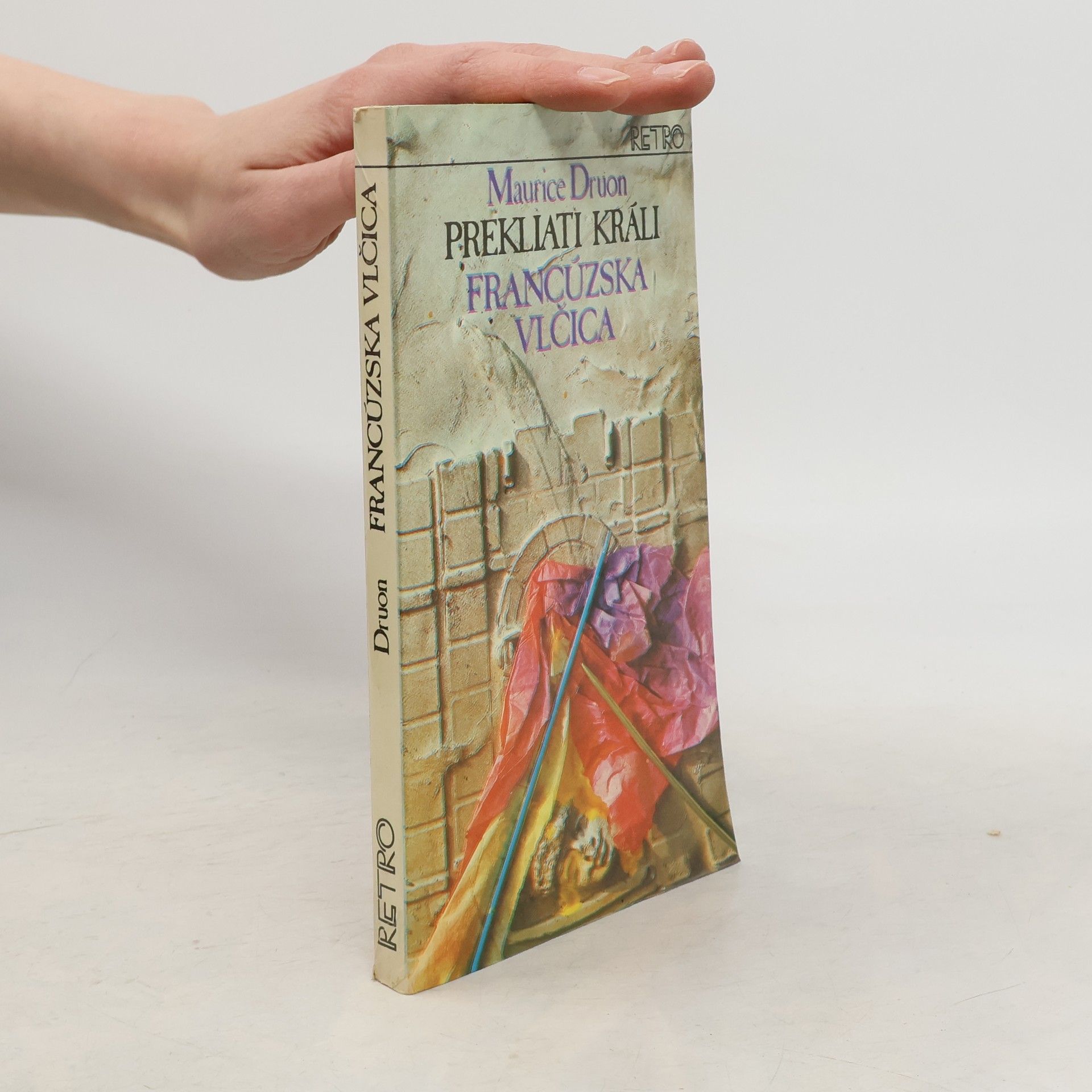 Maurice Druon Prekliati králi 5. Francúzska vlčica