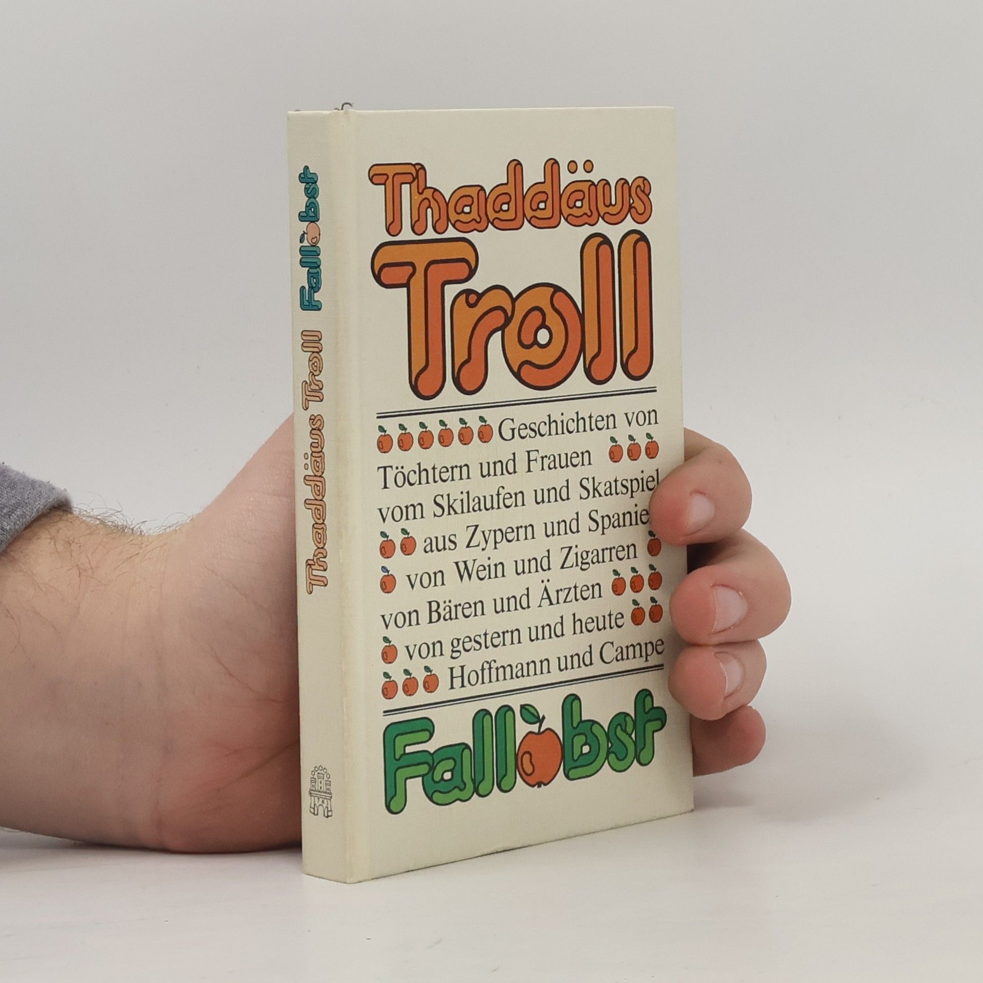 Thaddäus Troll Fallobst