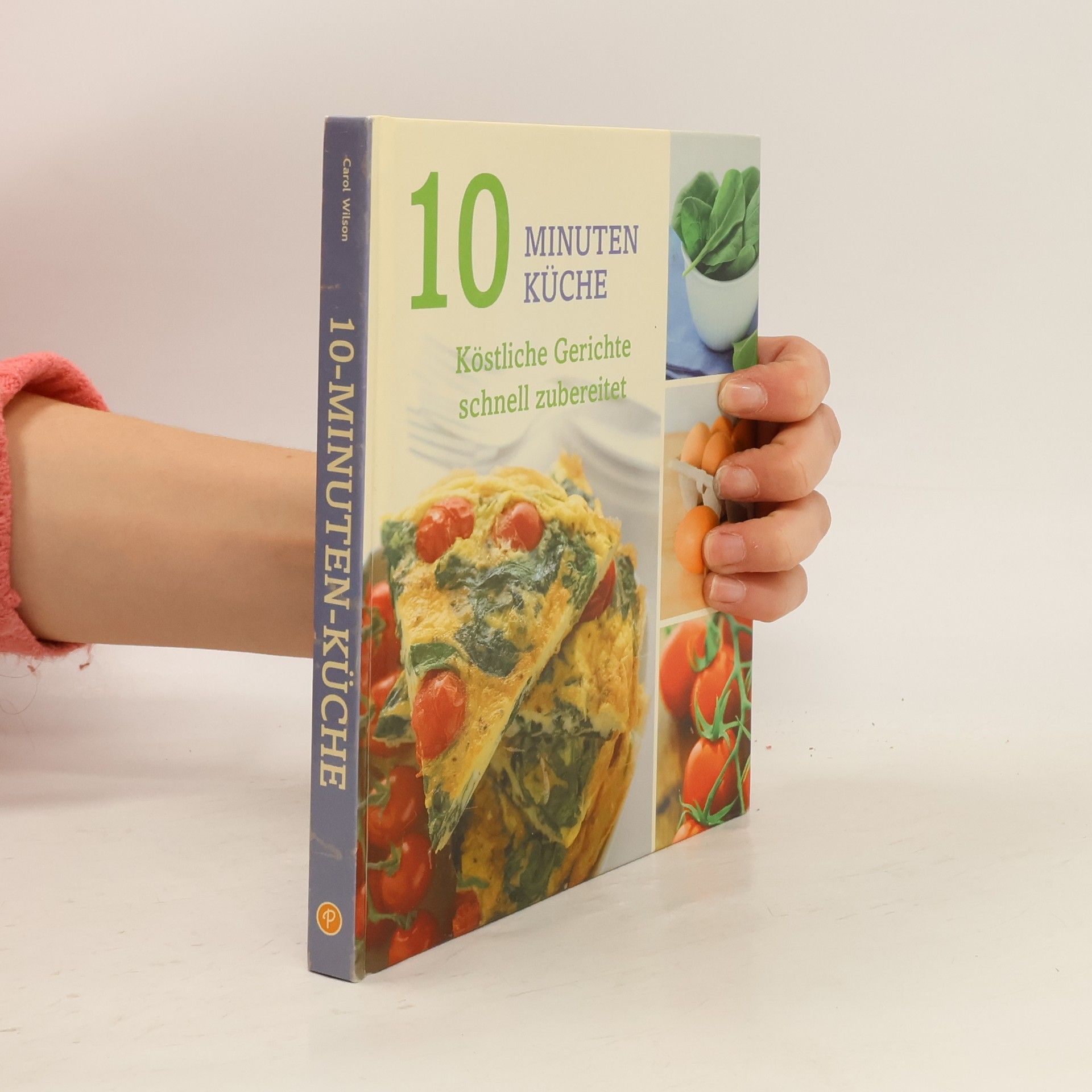 Carol Wilson 10 Minuten-Küche