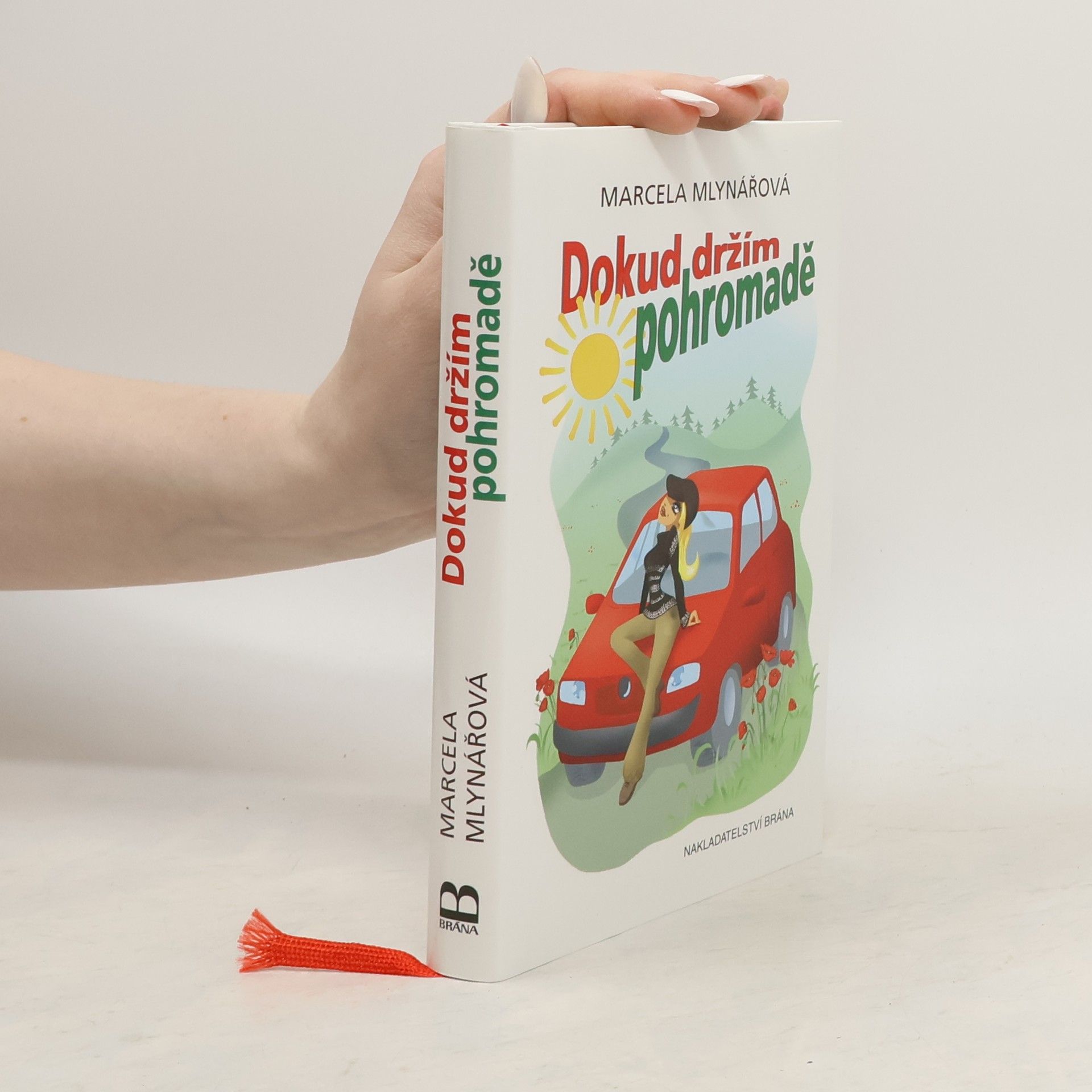 Marcela Mlynářová Dokud držím pohromadě