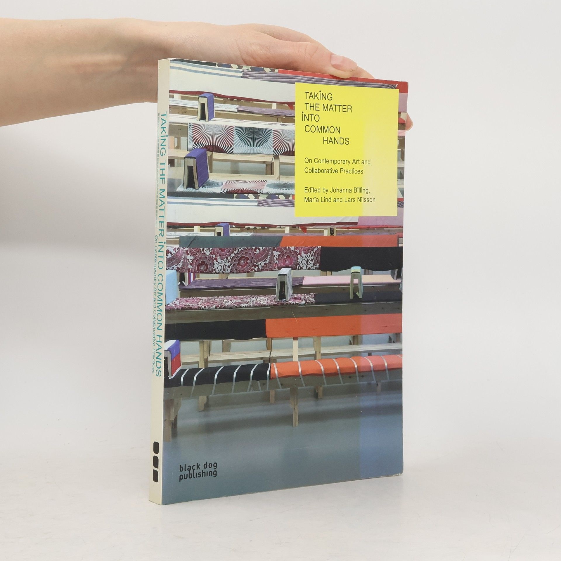 Johanna Billing Taking the Matter into Common Hands