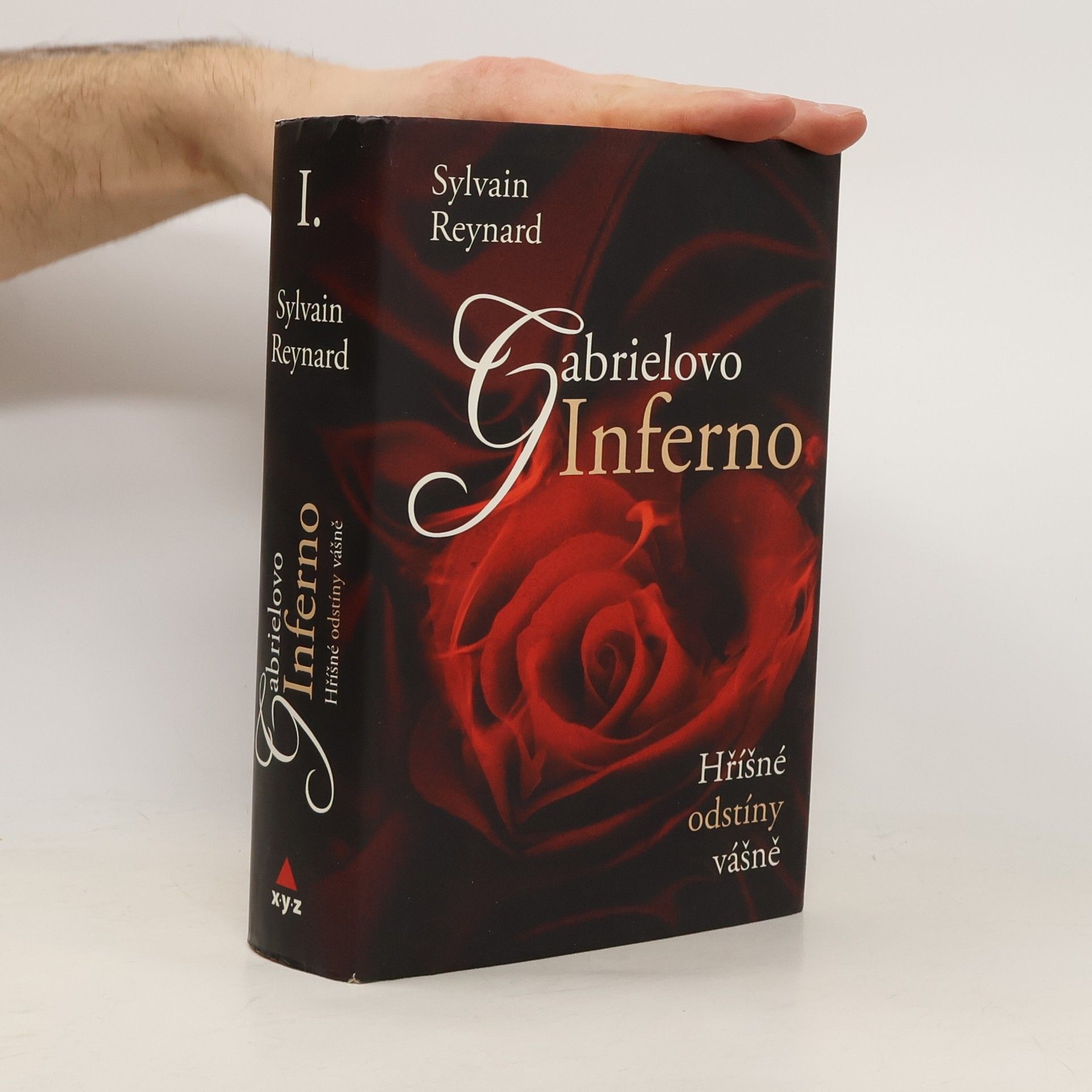Sylvain Reynard Hříšné odstíny vášně I. díl. Gabrielovo inferno