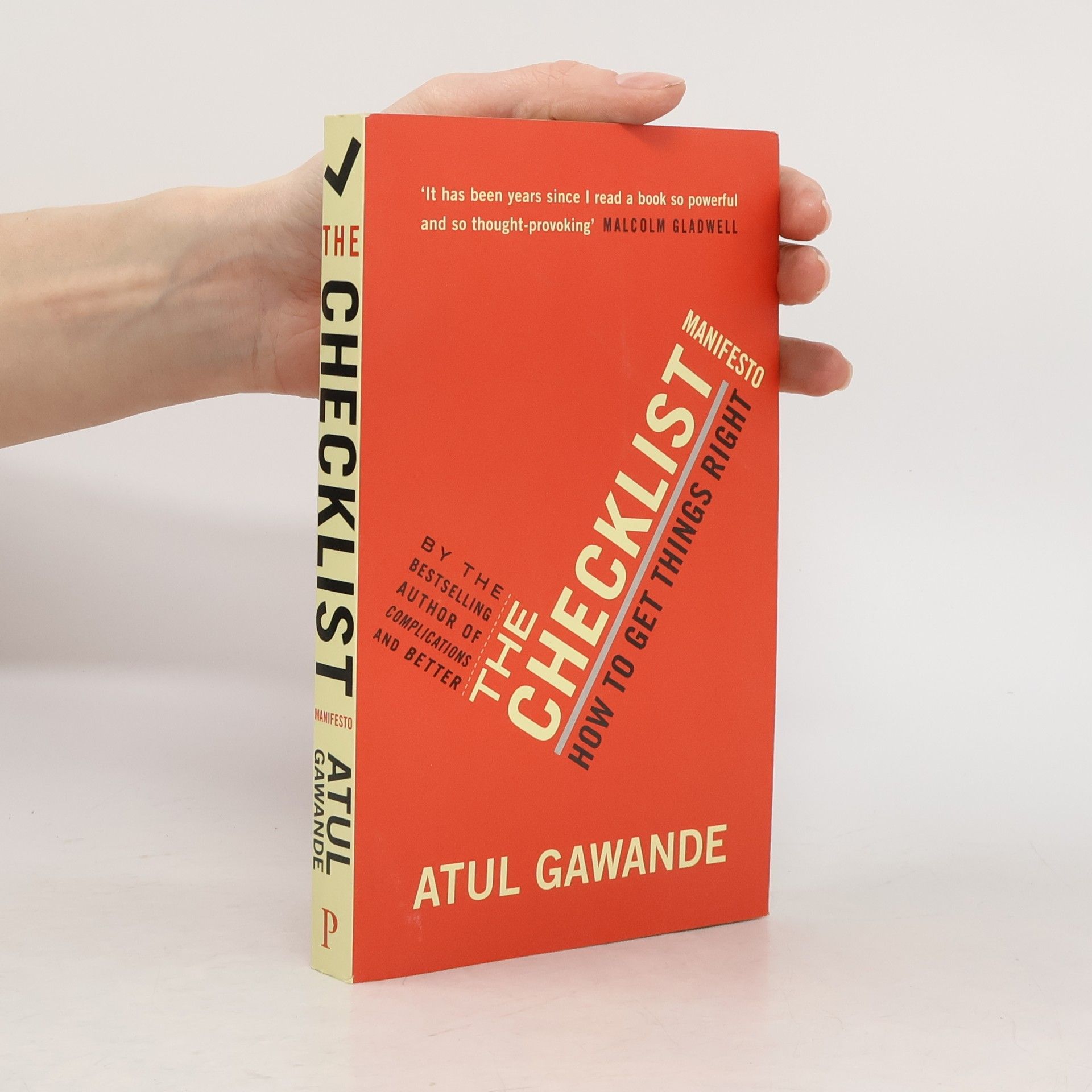 Atul Gawande The checklist manifesto : how to get things right