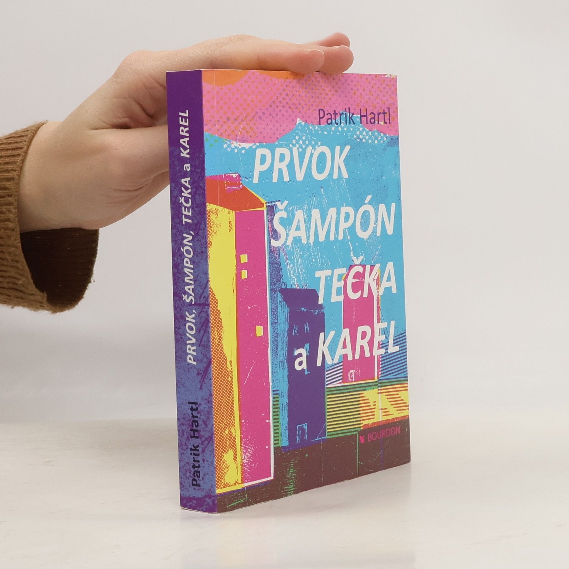 Patrik Hartl Prvok, Šampón, Tečka a Karel