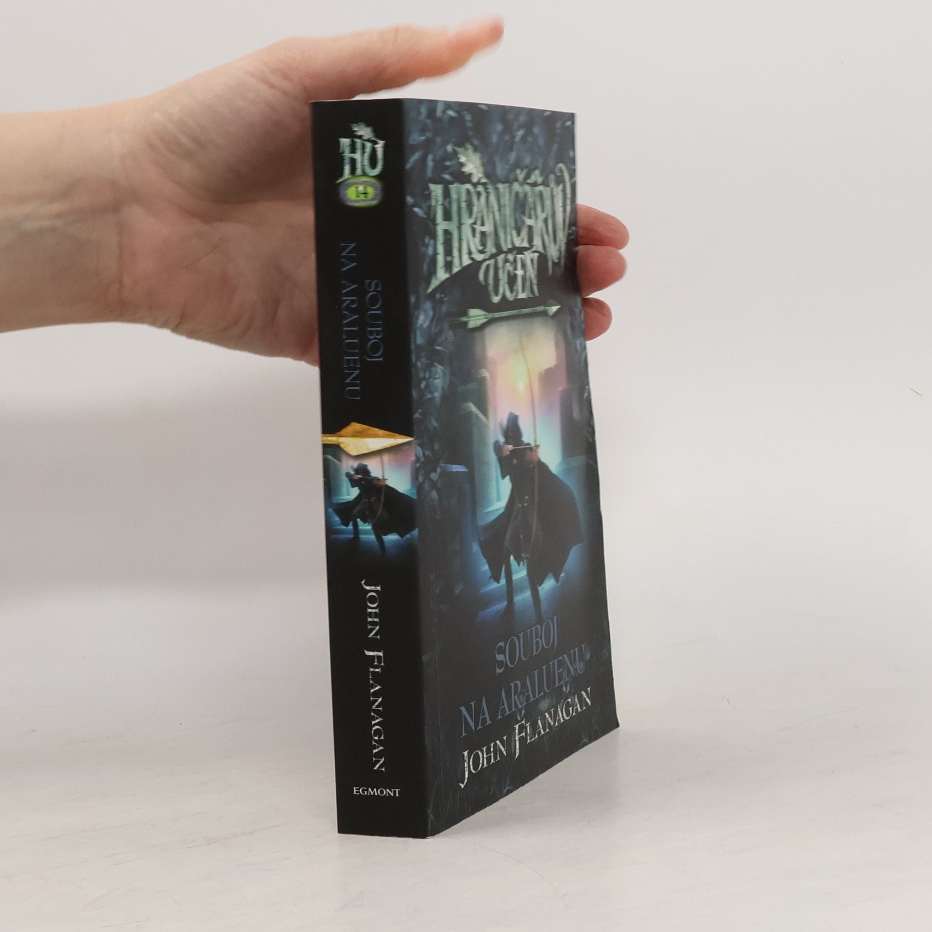 John Flanagan Hraničářův učeň. Souboj na Araluenu