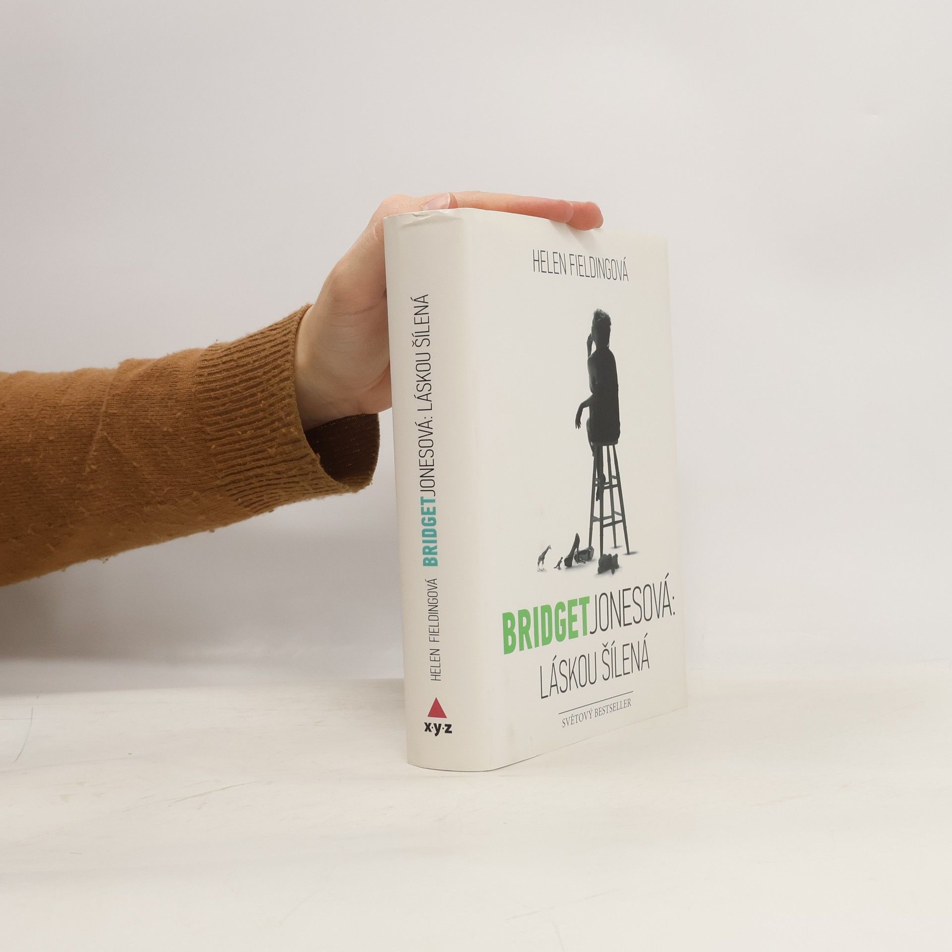 Helen Fielding Bridget Jonesová. Láskou šílená