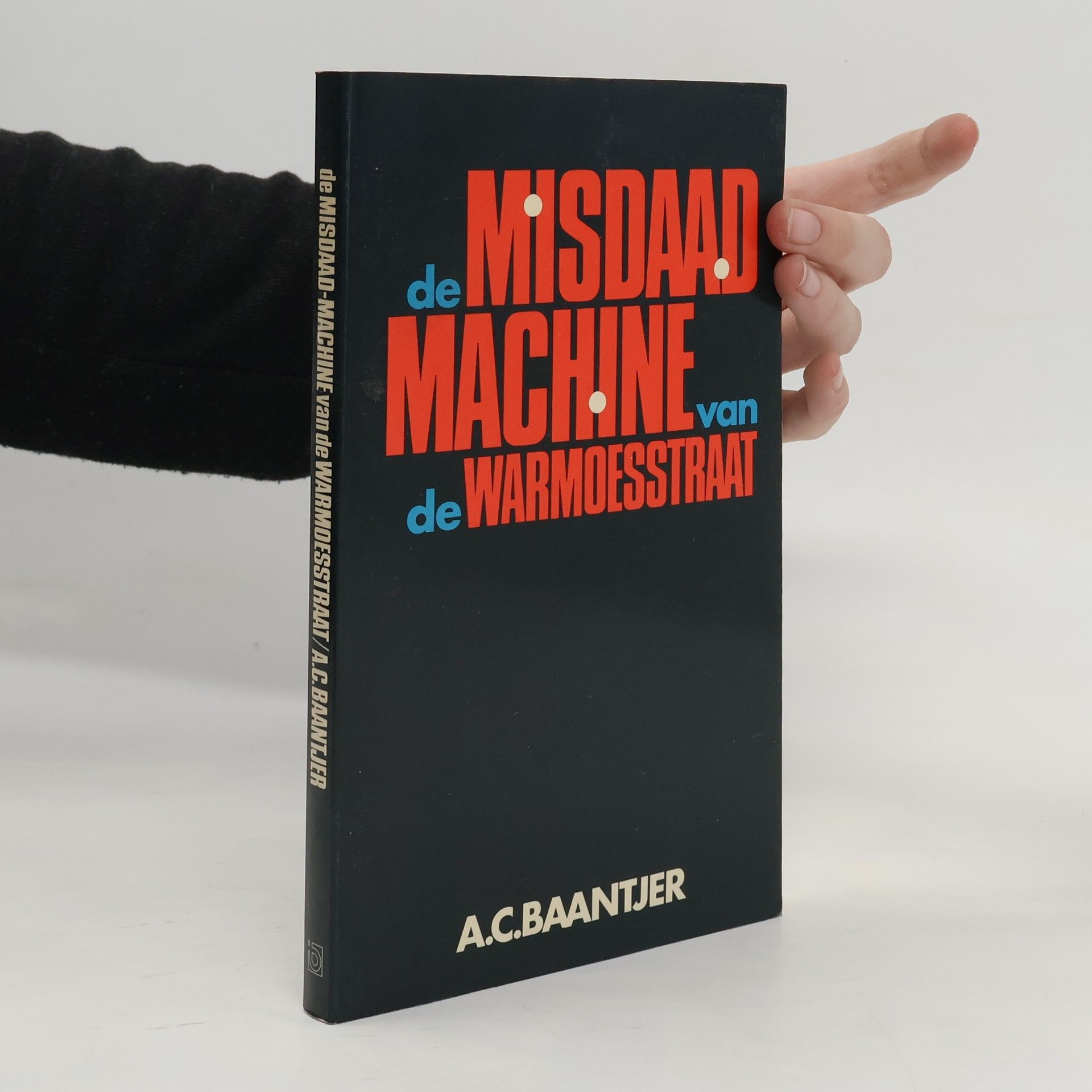 A. C. Baantjer De misdaadmachine van de Warmoesstraat