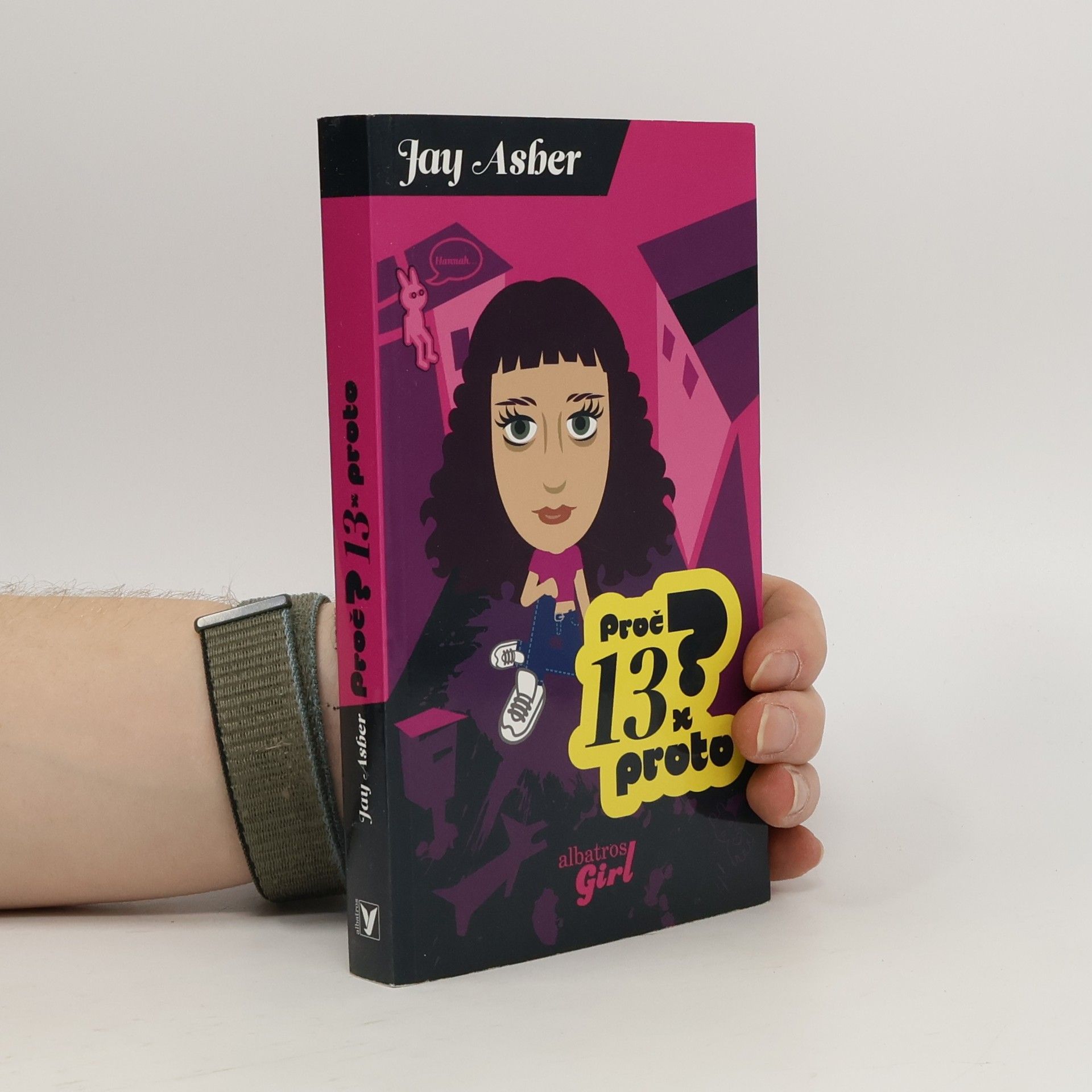 Jay Asher Proč? 13 x proto