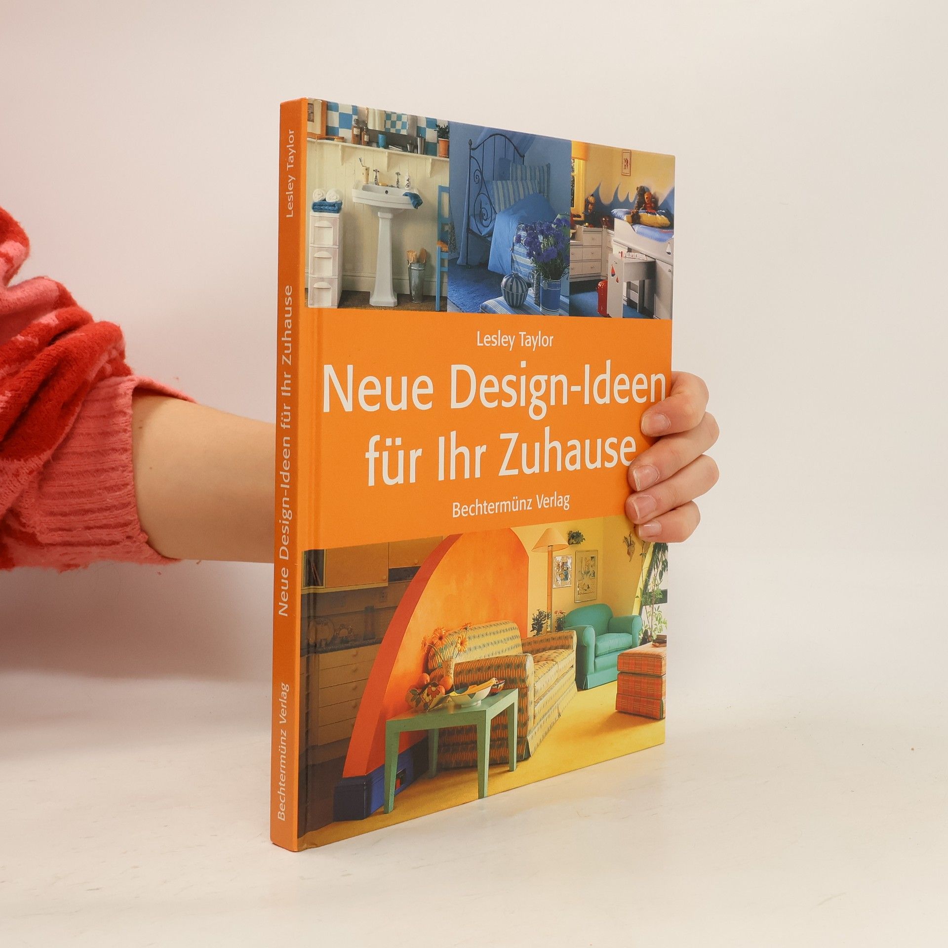 Lesley Taylor Neue Design-Ideen für Ihr Zuhause