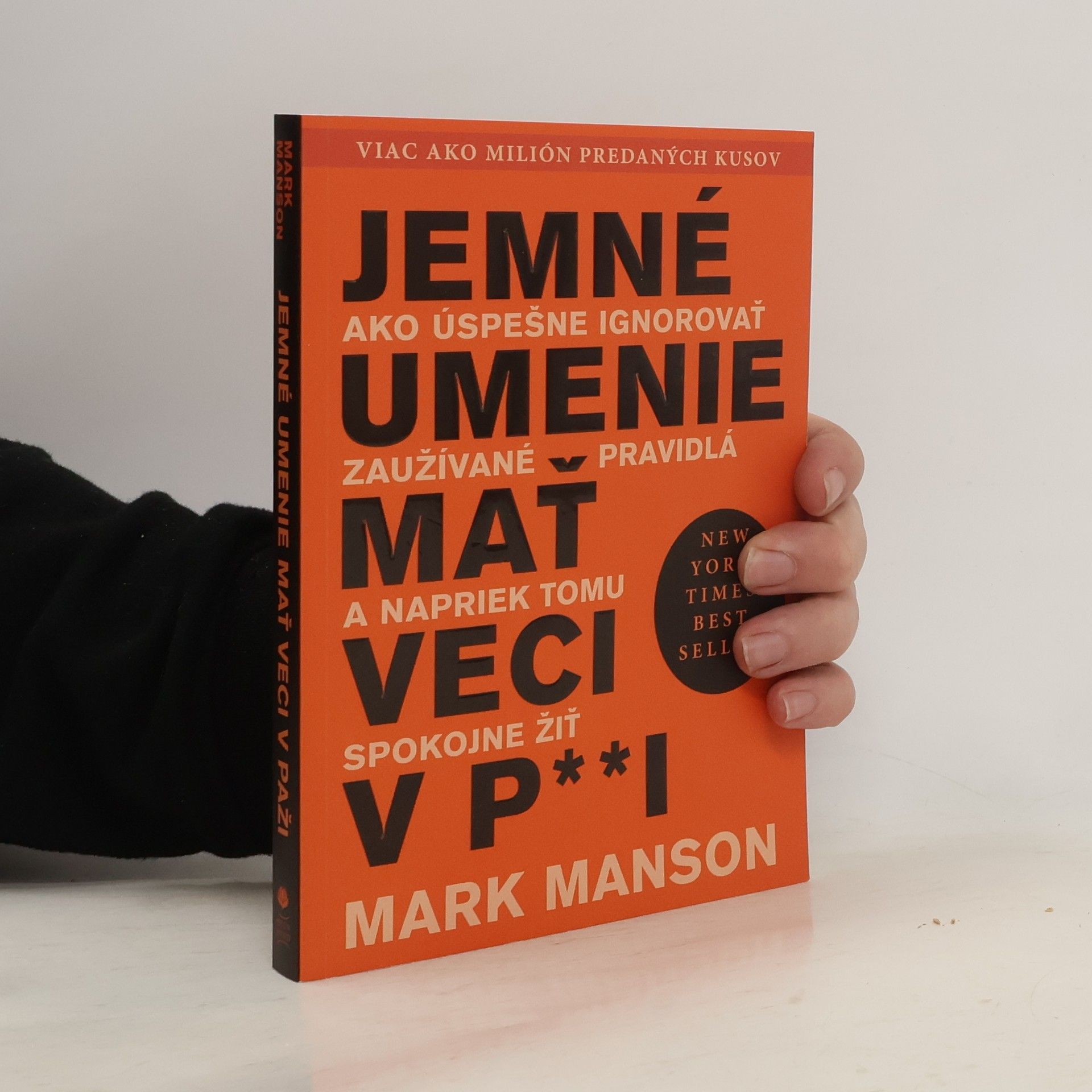 Mark Manson Jemné umenie mať veci v p**i