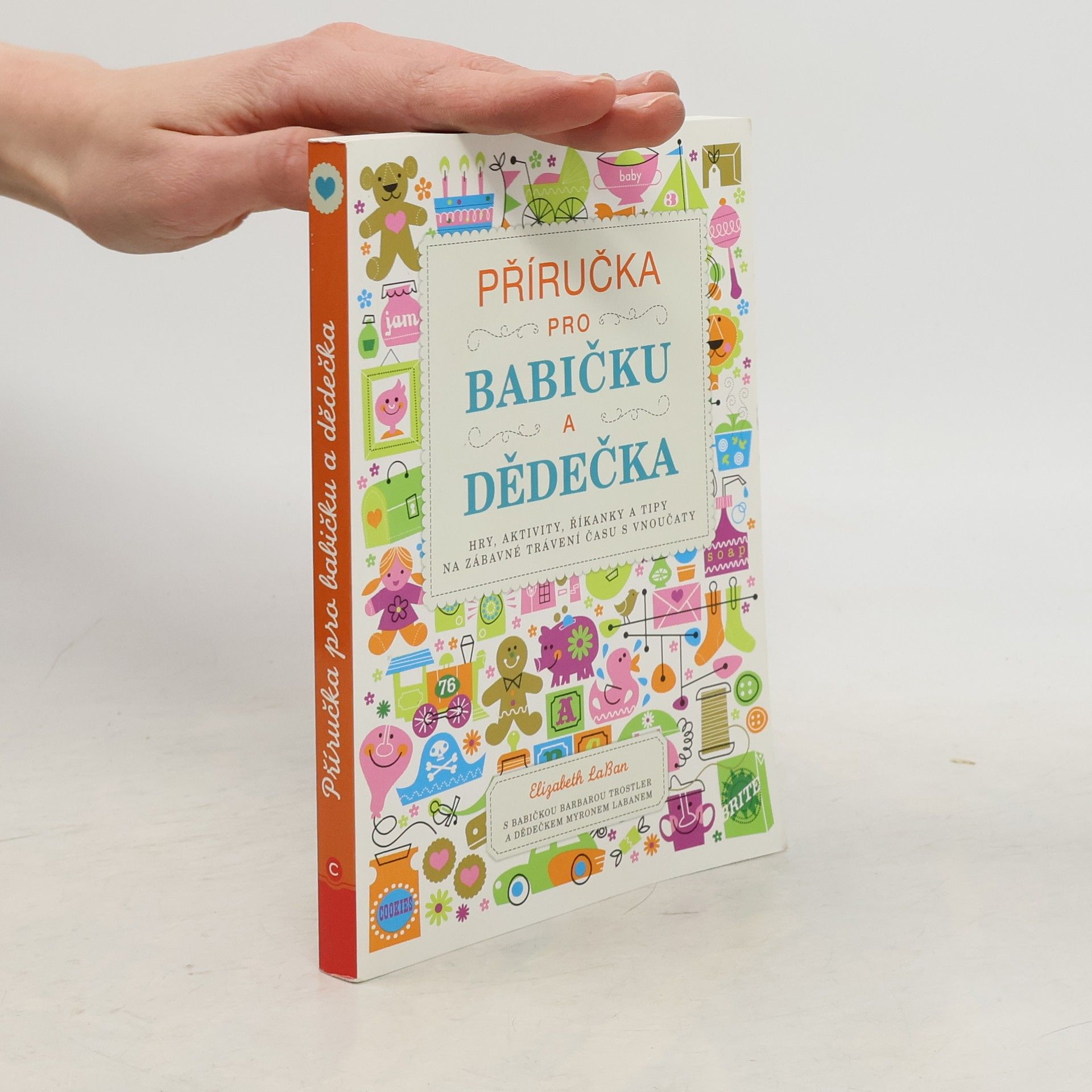 Elizabeth LaBan Příručka pro babičku a dědečka