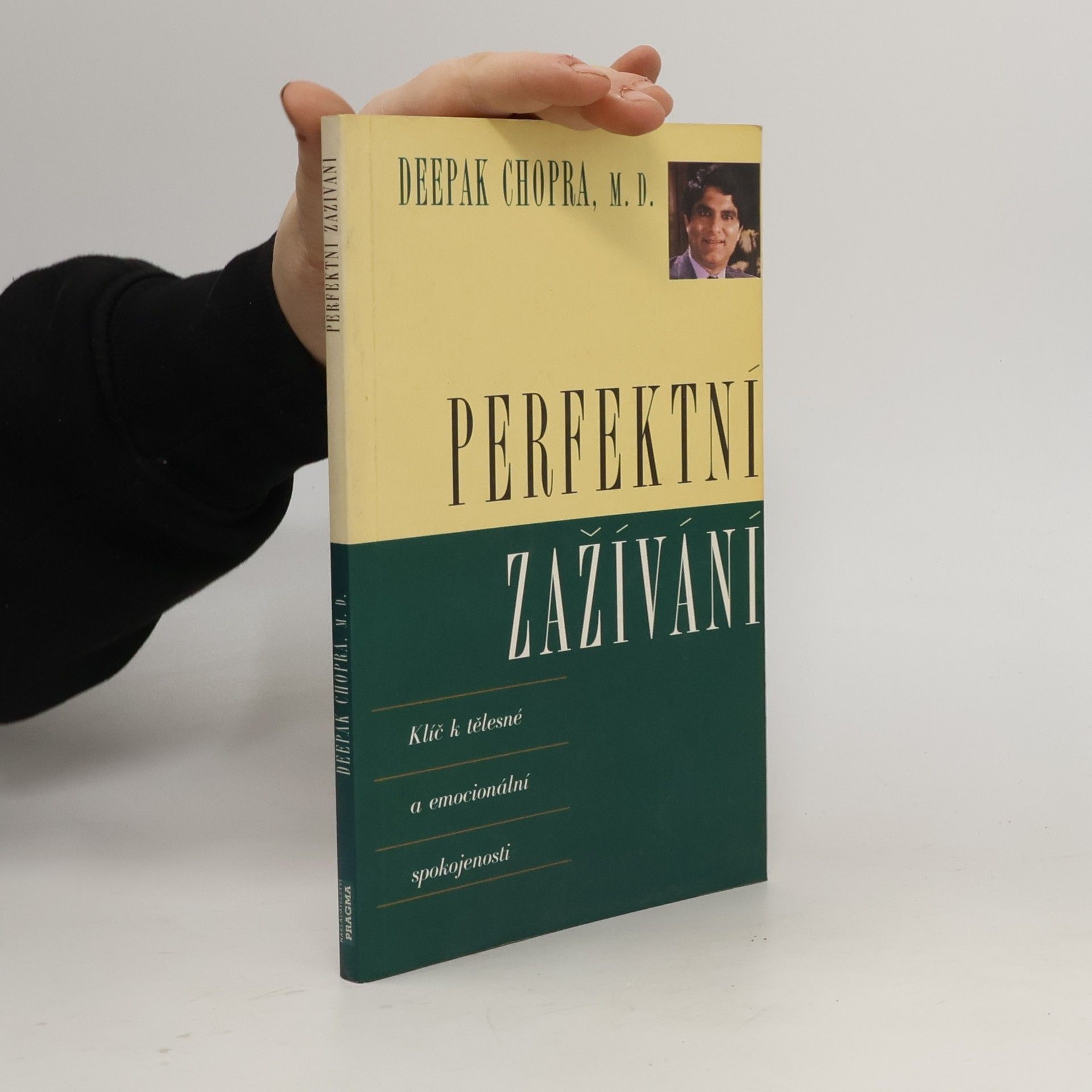 Deepak Chopra Perfektní zažívání. Klíč k tělesné a emocionální spokojenosti