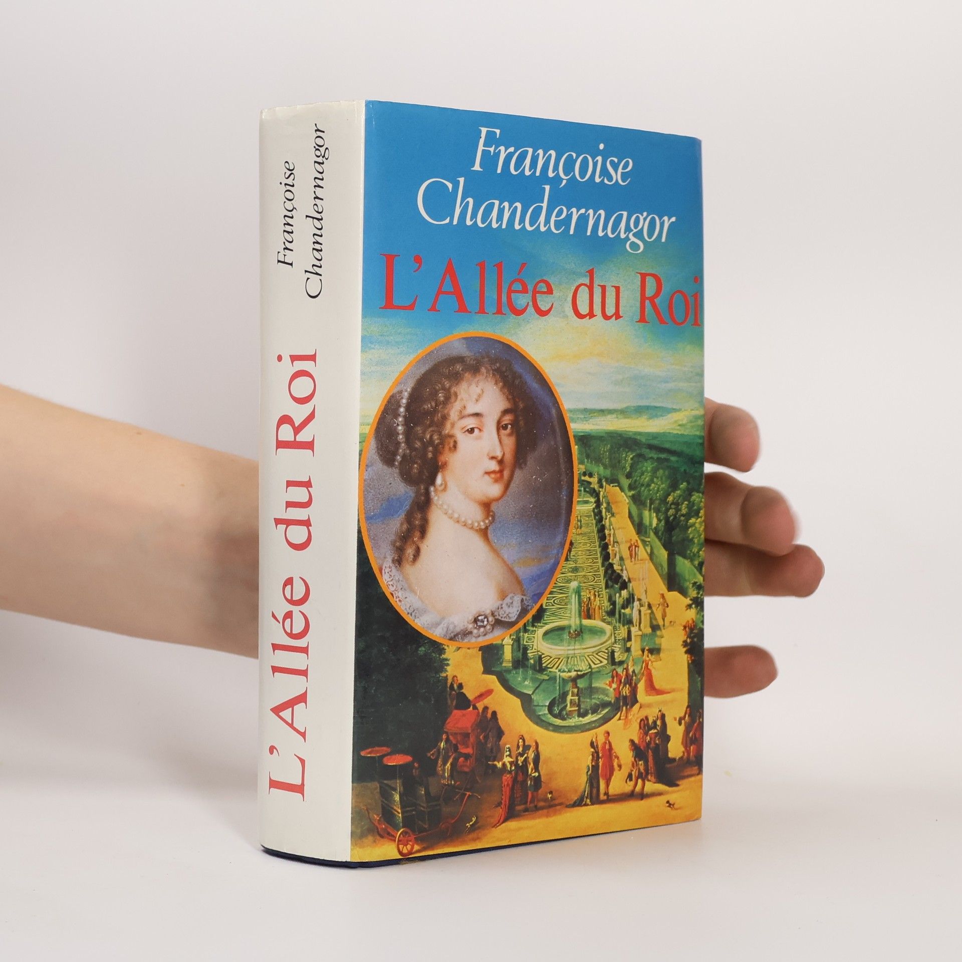 Françoise Chandernagor L' Allée du Roi