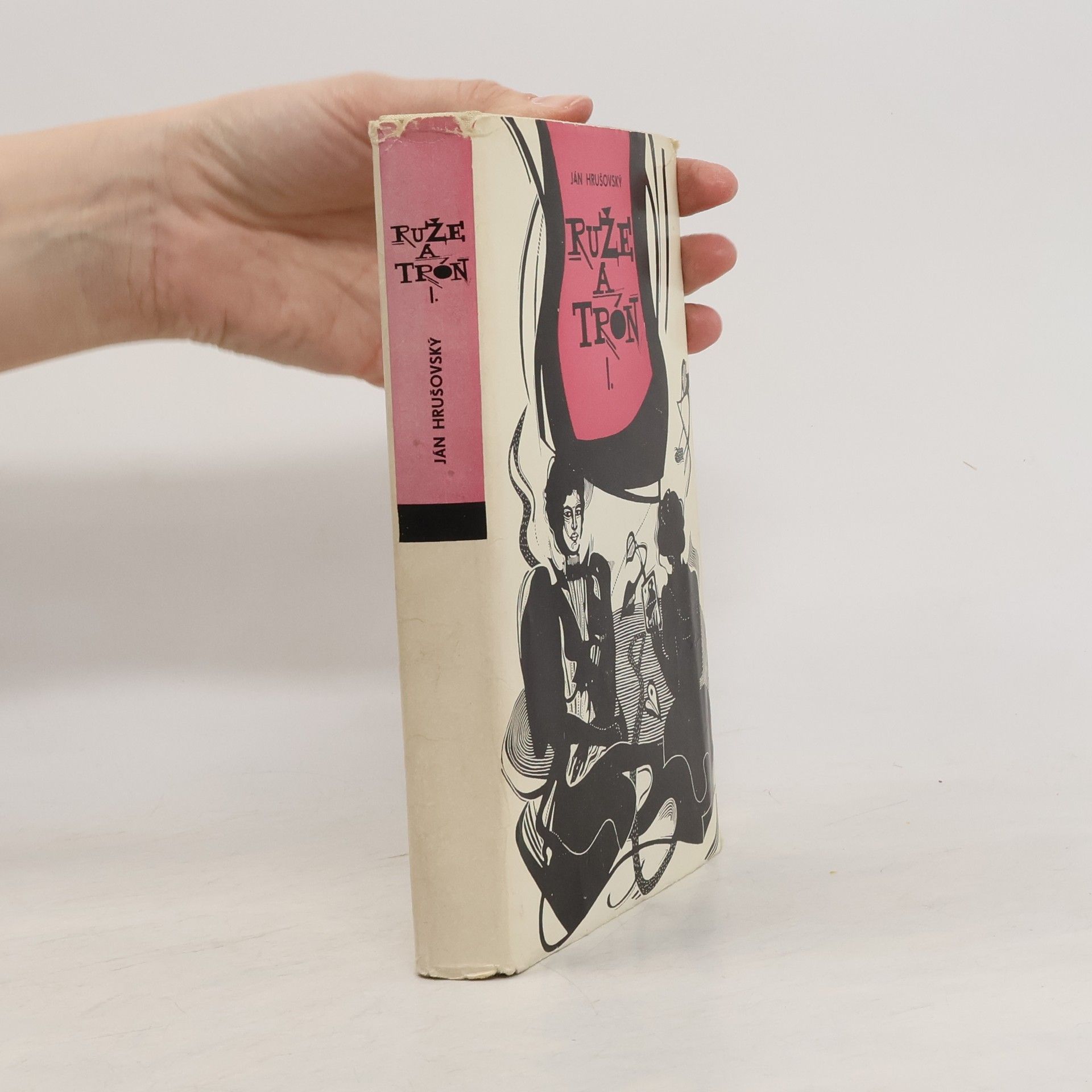 Ján Hrušovský Ruže a trón I.