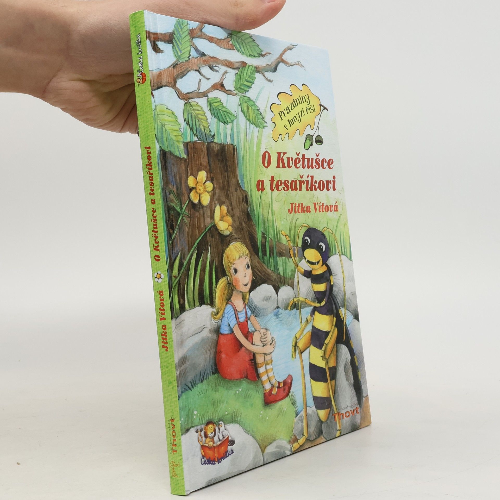 Jitka Vítová O Květušce a tesaříkovi