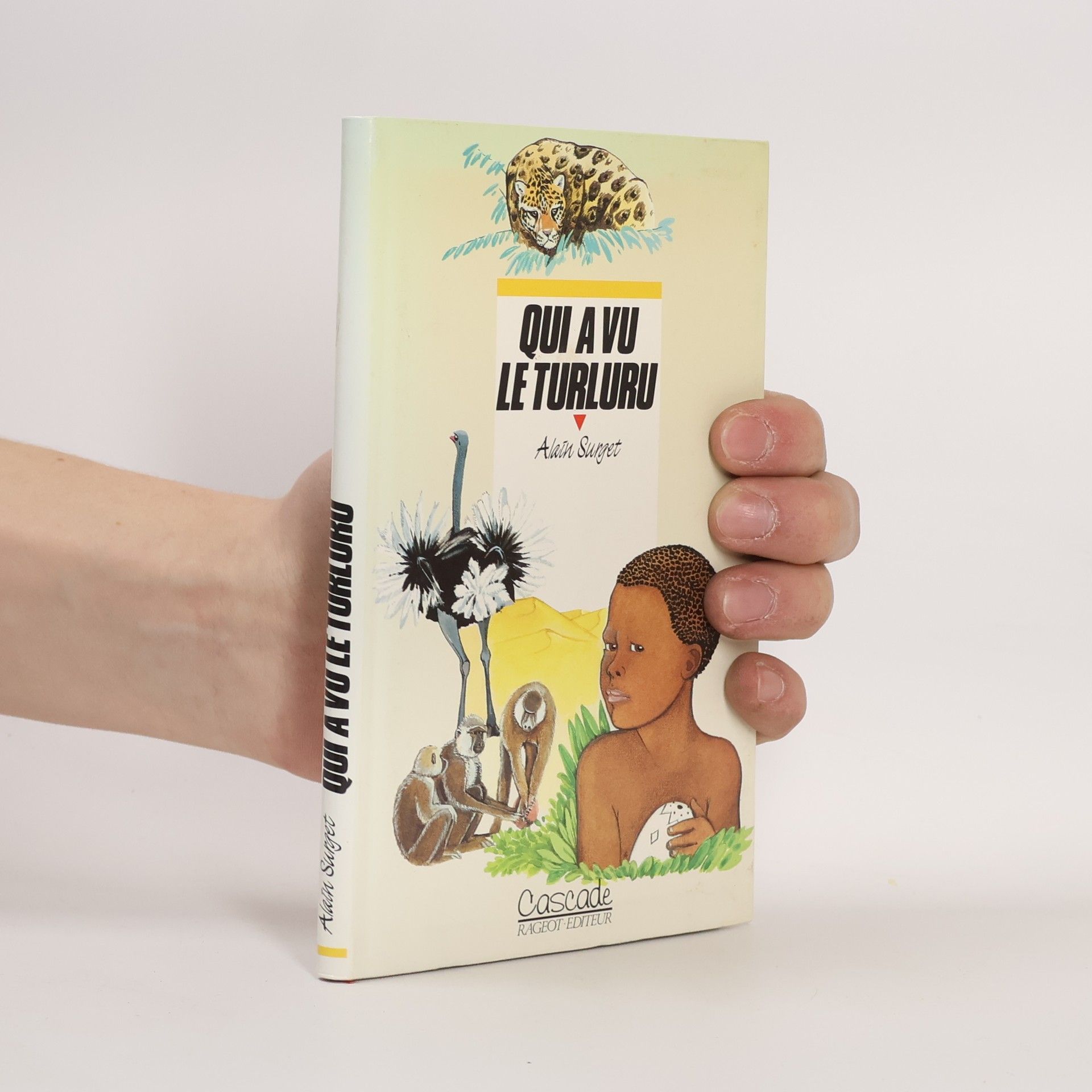 Alain Surget Qui a vu le turluru