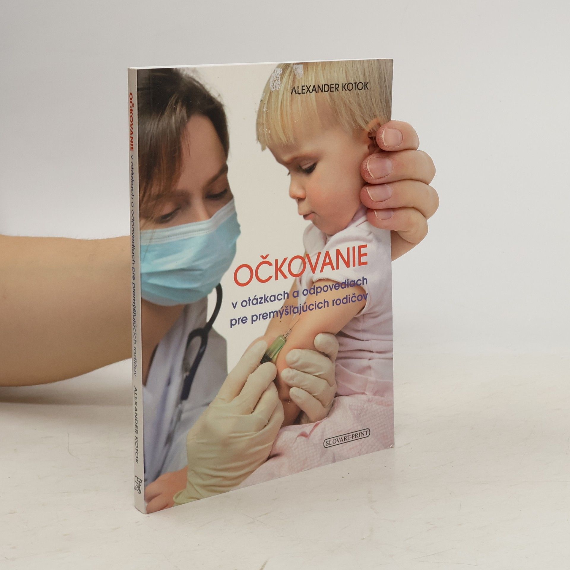 Alexander Kotok Očkovanie