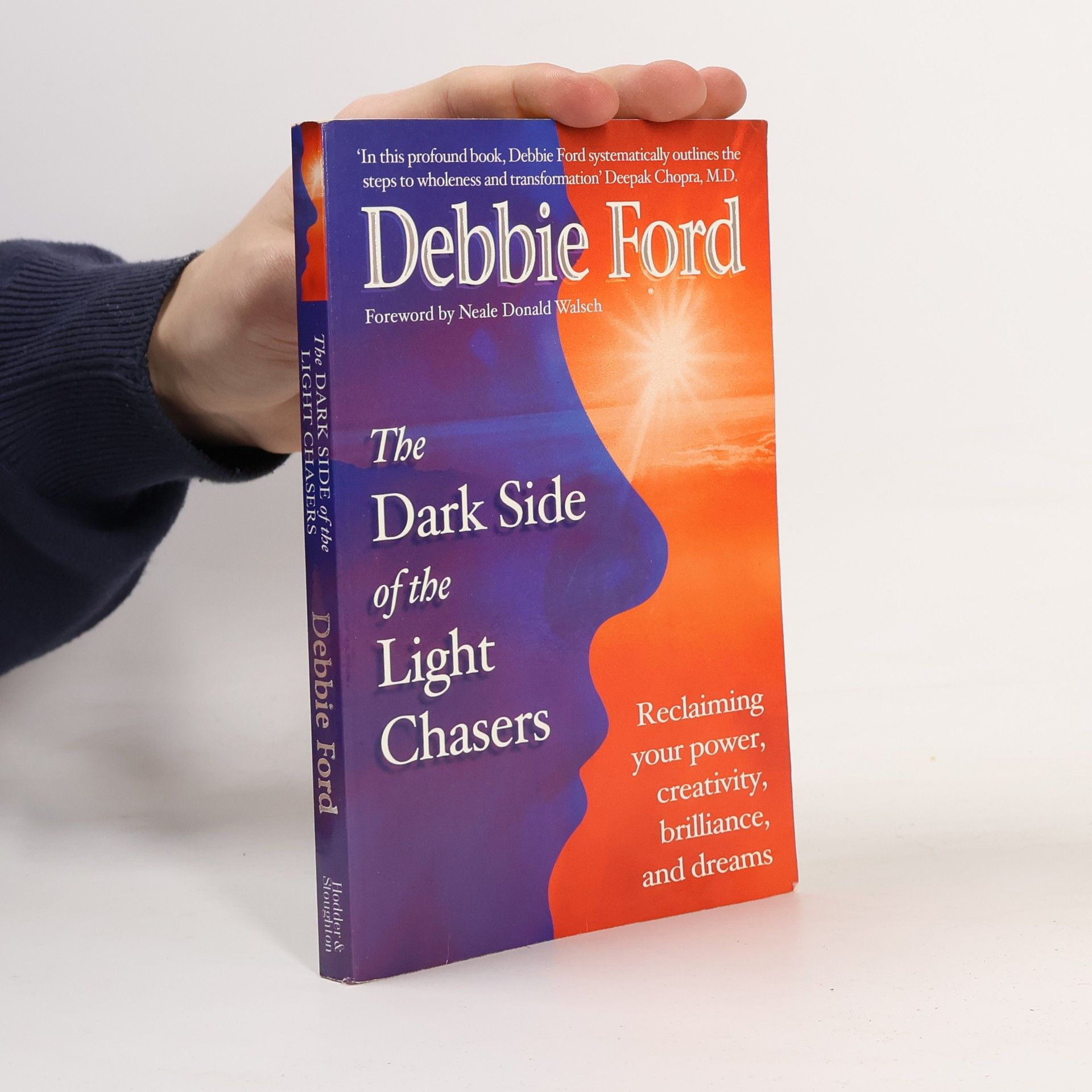 Debbie Ford Dark Side of the Light Chasers