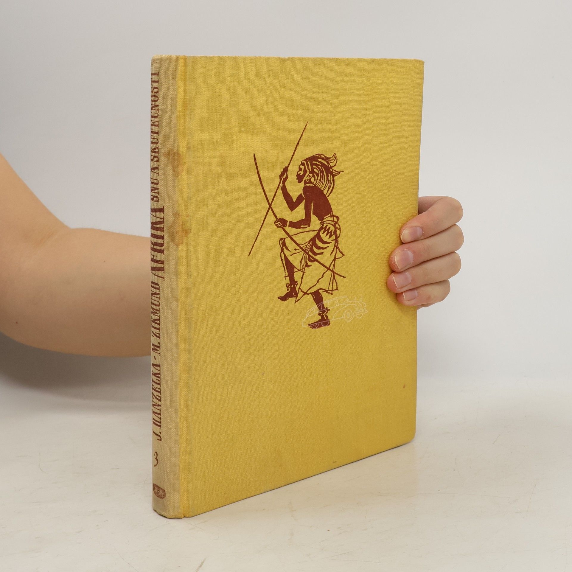 Jiří Hanzelka Afrika snů a skutečnosti 3