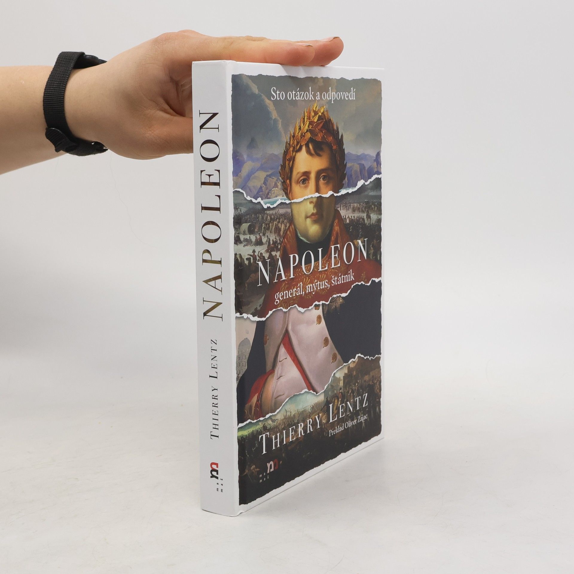 Therry Lentz  Napoleon generál, mýtus, štátník