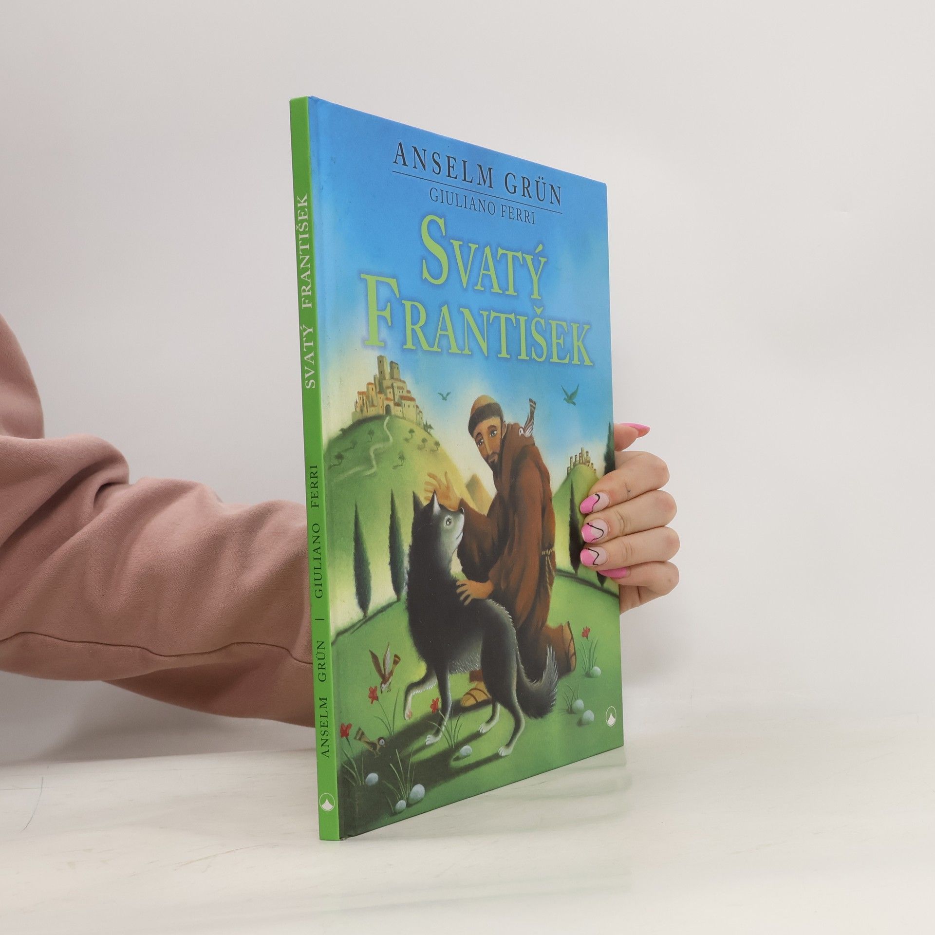 Anselm Grün Svatý František