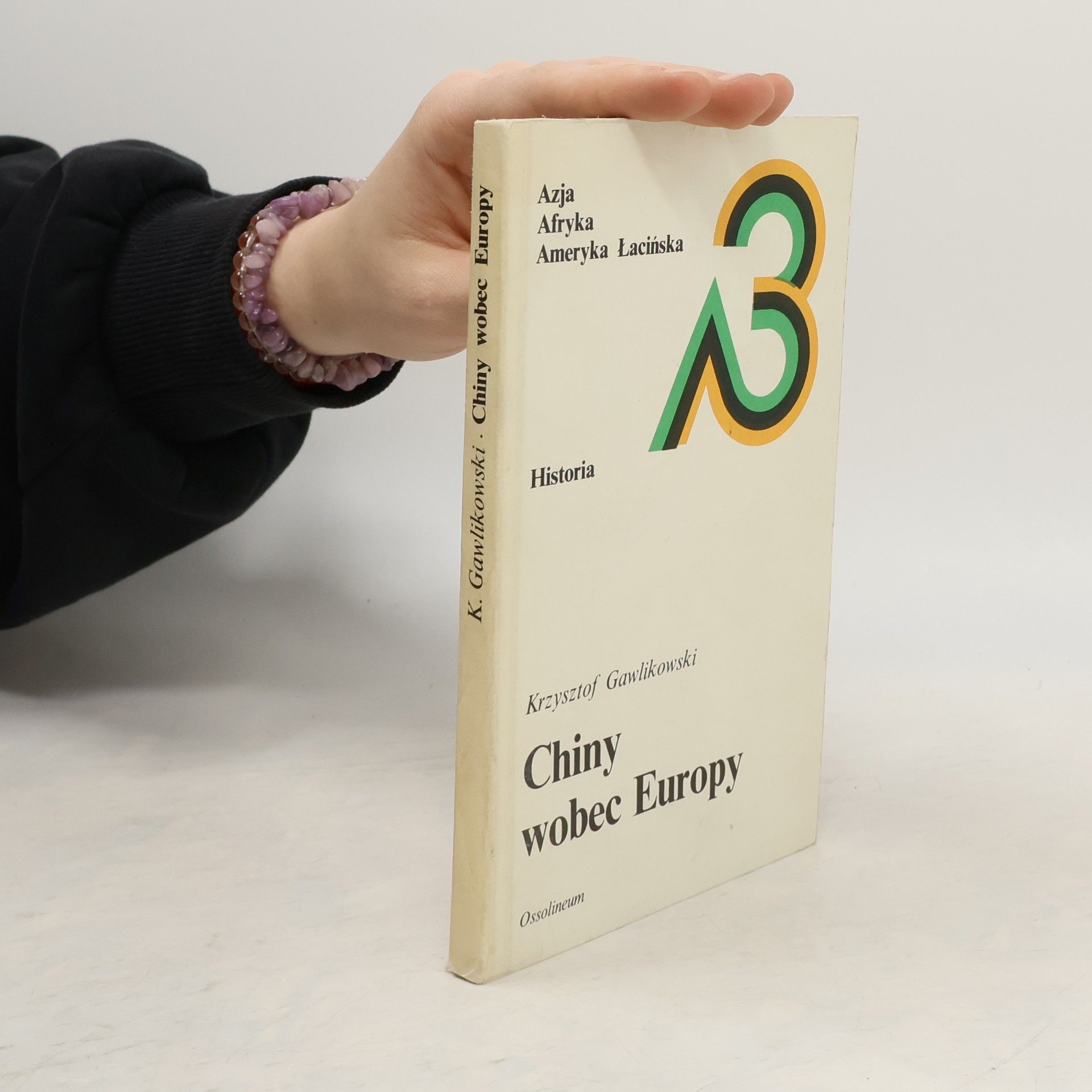 Krzysztof Gawlikowski Chiny wobec Europy