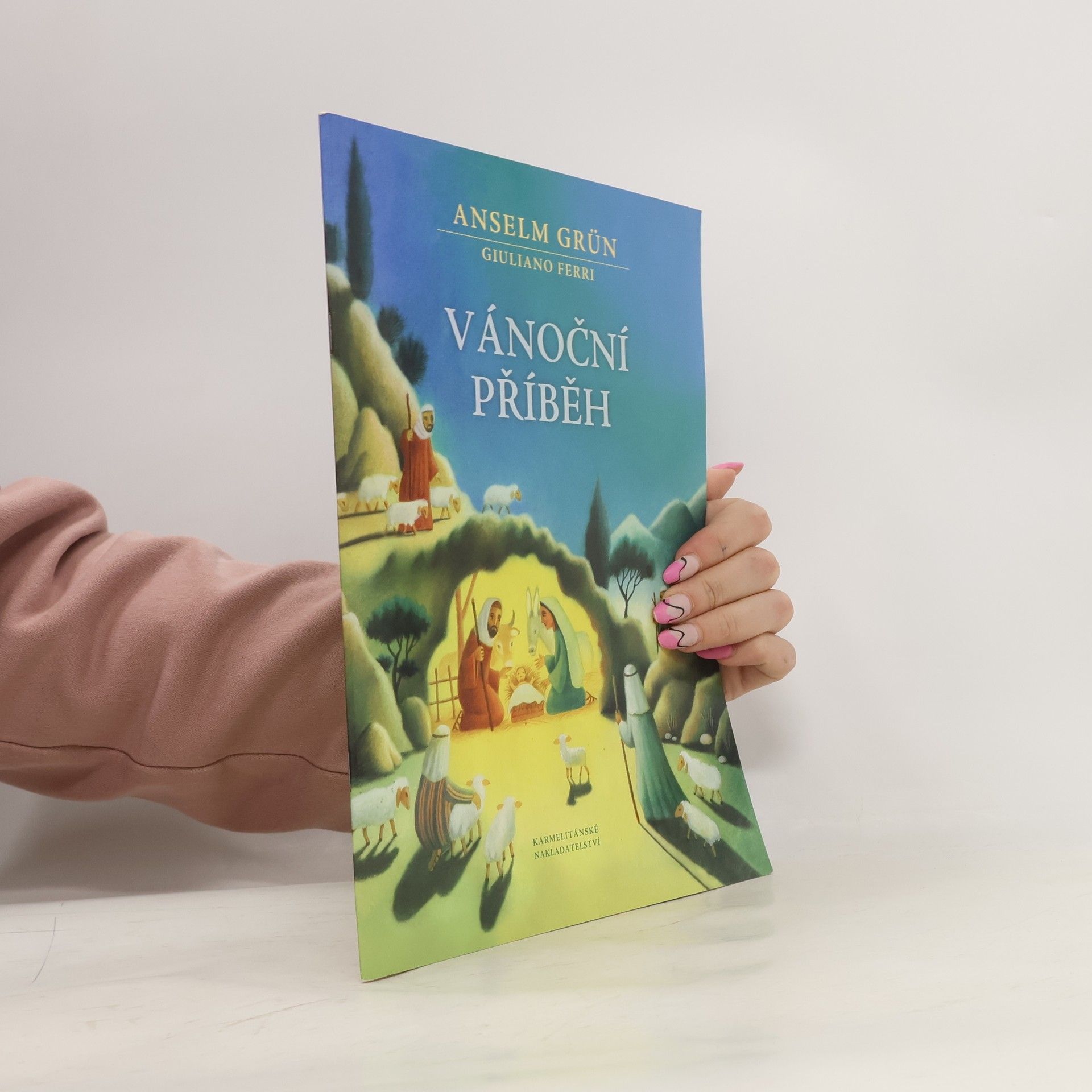 Anselm Grün Vánoční příběh