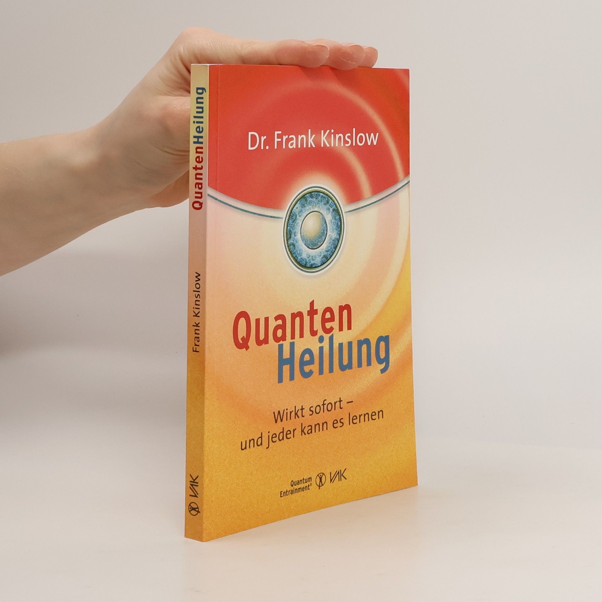 Frank J. Kinslow Quantenheilung