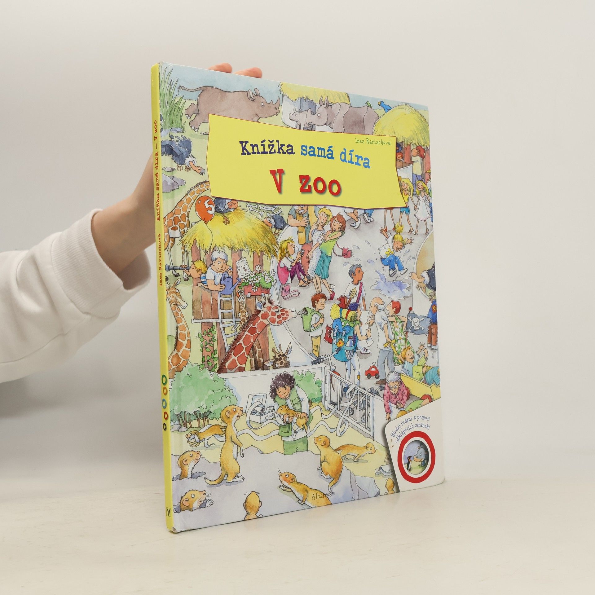 Ines Rarisch Knížka samá díra - V zoo