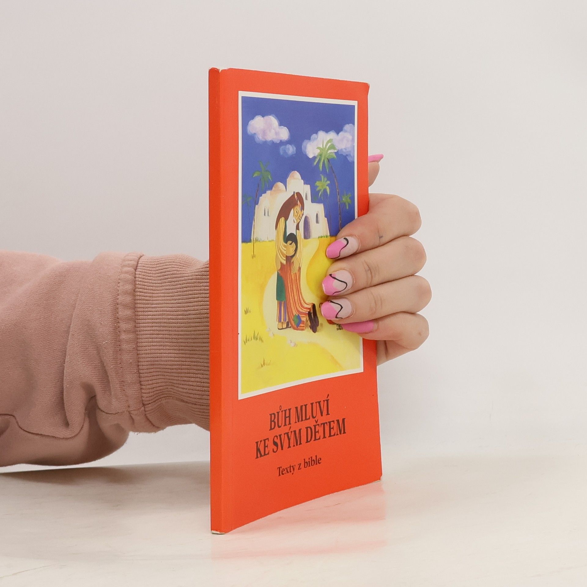 Autorenkollektiv Bůh mluví ke svým dětem : texty z bible