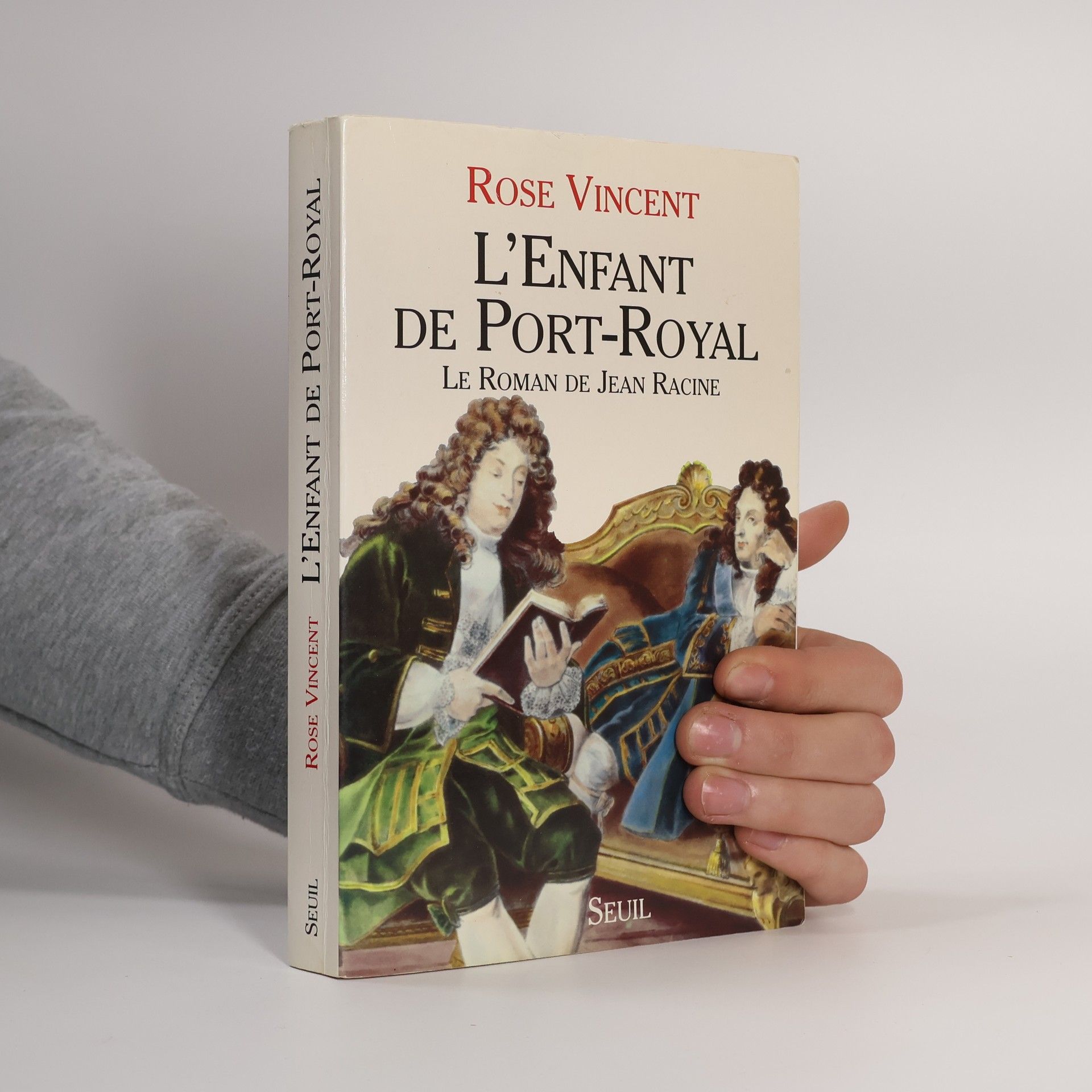Rose Vincent L'Enfant de Port-Royal. Le roman de Jean Racine