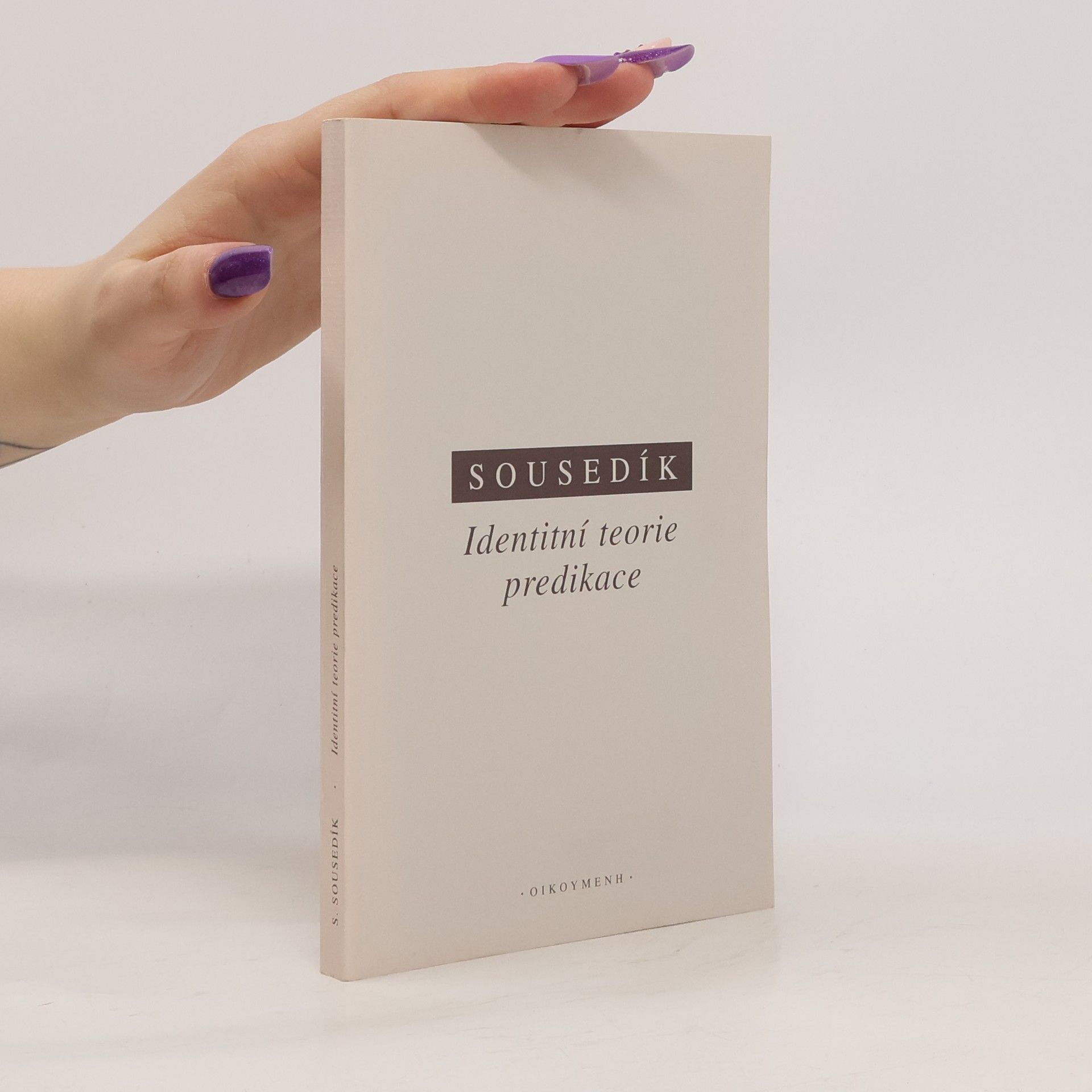 Stanislav Sousedík Identitní teorie predikace