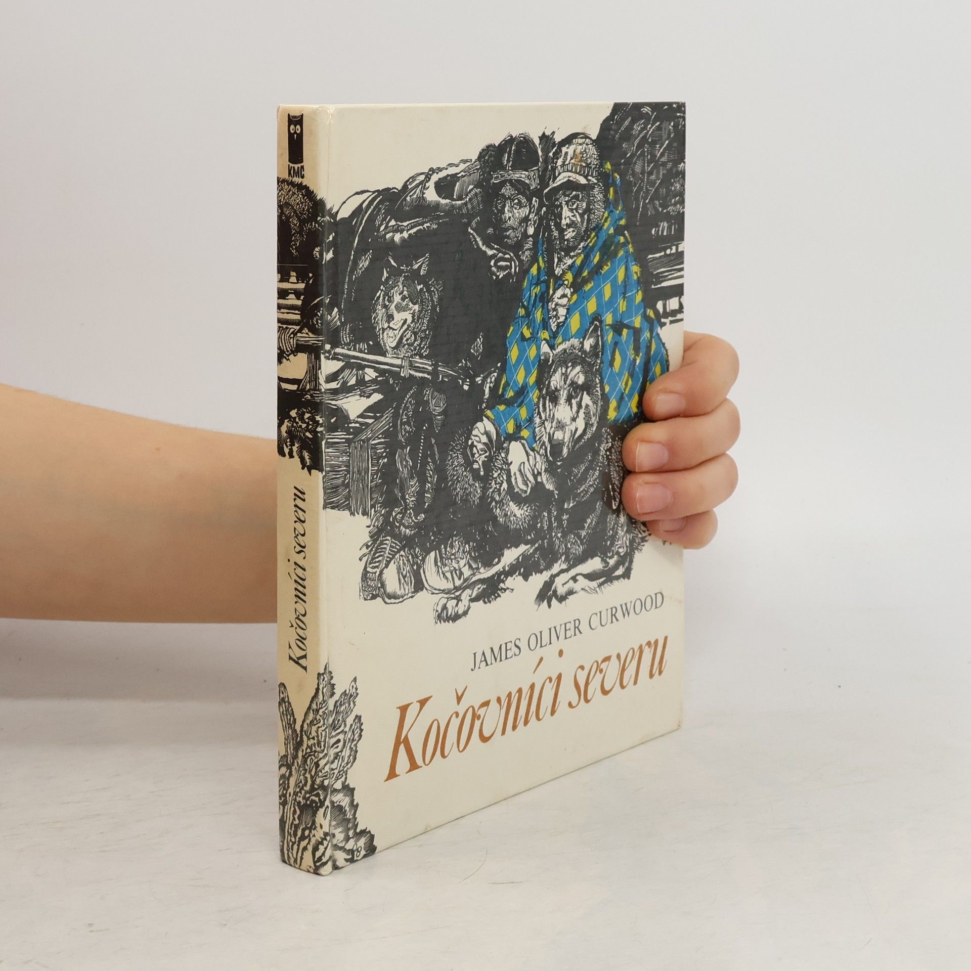 James Oliver Curwood Kočovníci severu