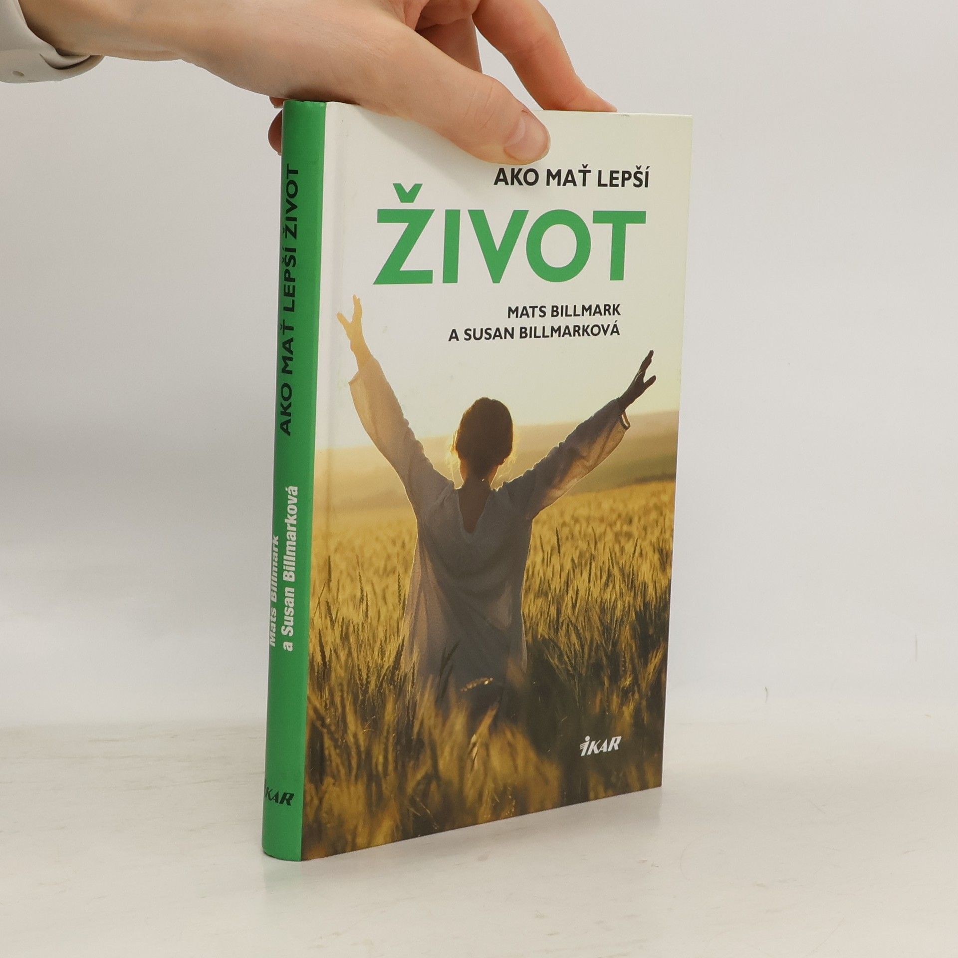 Susan Billmark Ako mať lepší život