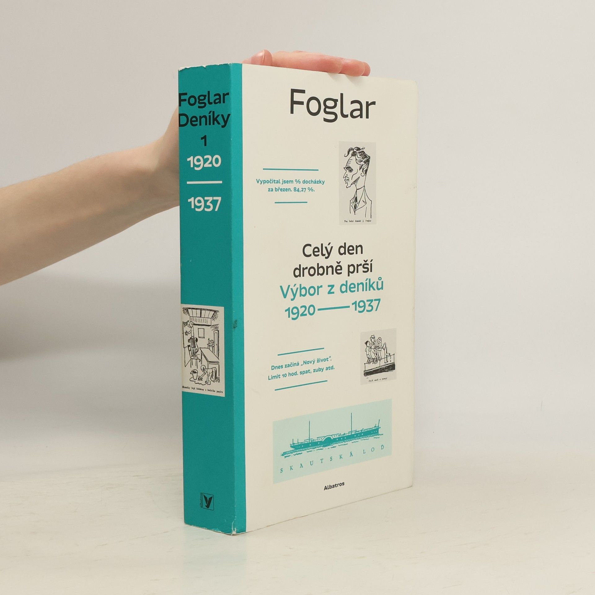 Jaroslav Foglar Celý den drobně prší. Výbor z deníků 1920-1937