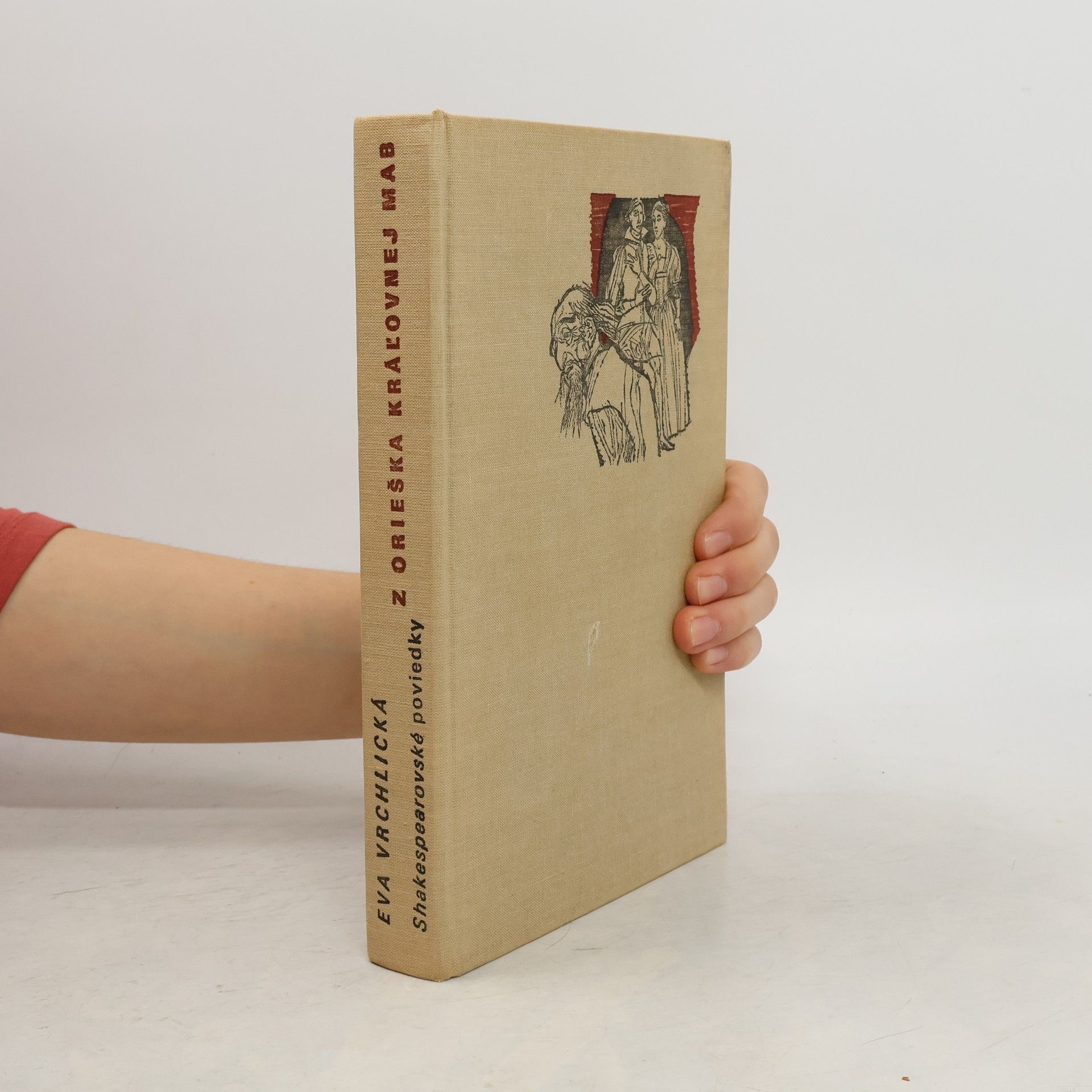 Eva Vrchlická Z orieška kráľovnej Mab. Shakespearovské poviedky