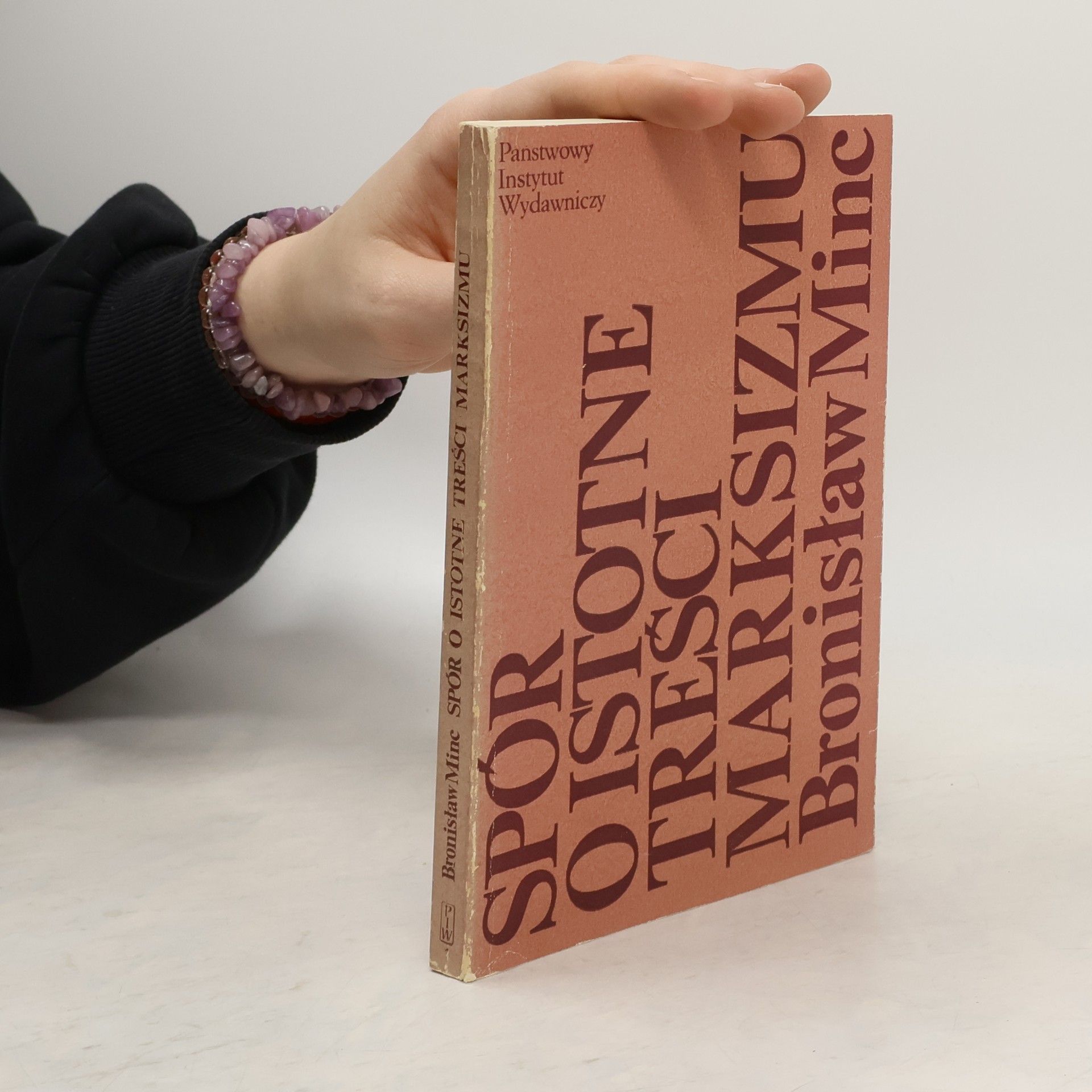 Bronisław Minc Spór o istotne treści marksizmu