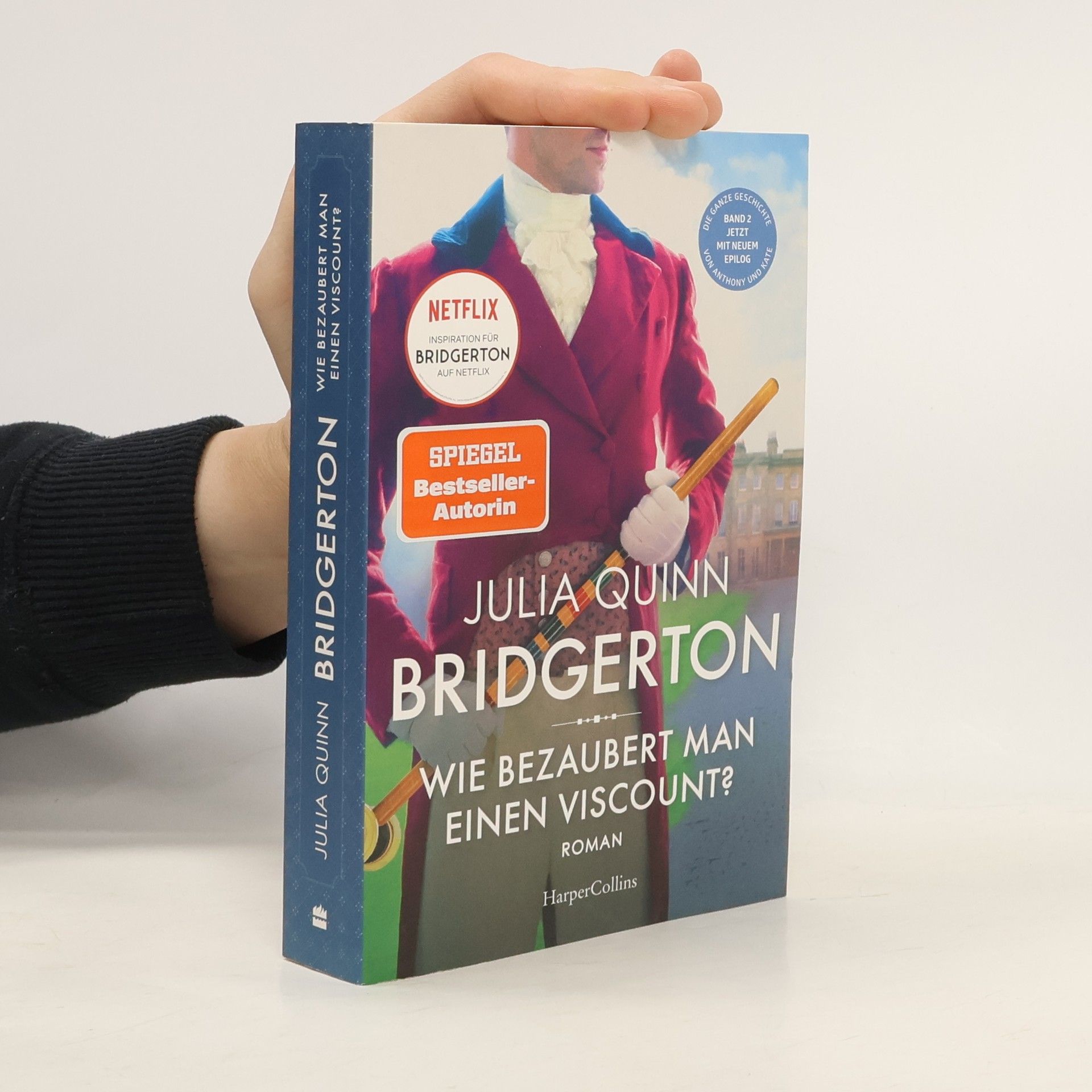 Julia Quinn Wie bezaubert man einen Viscount?