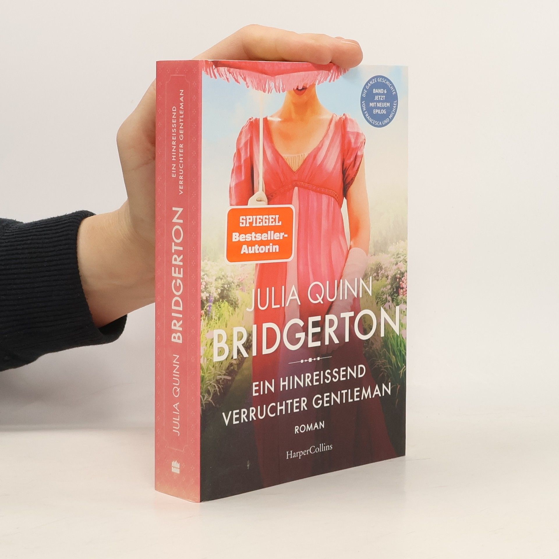 Julia Quinn Bridgerton: Ein Hinreissend Verruchter Gentleman