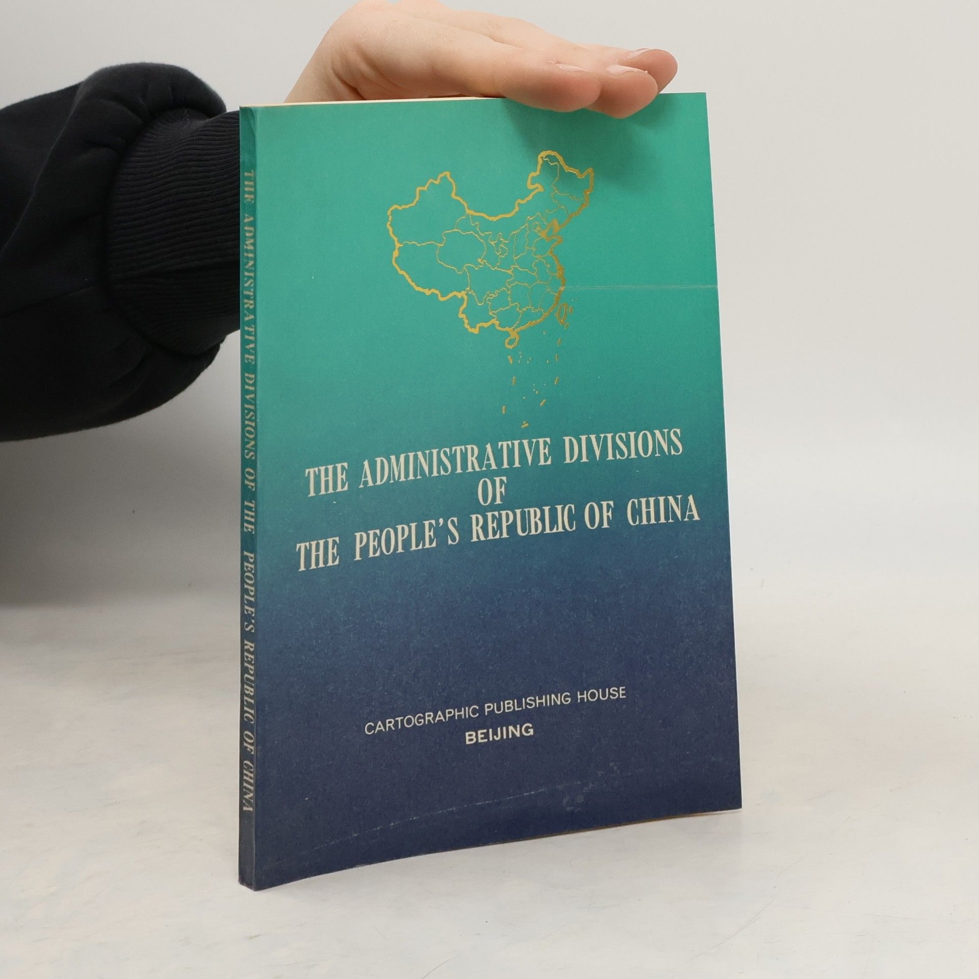 Kolektiv autorů The Administrative Divisions of the People's Republic of China
