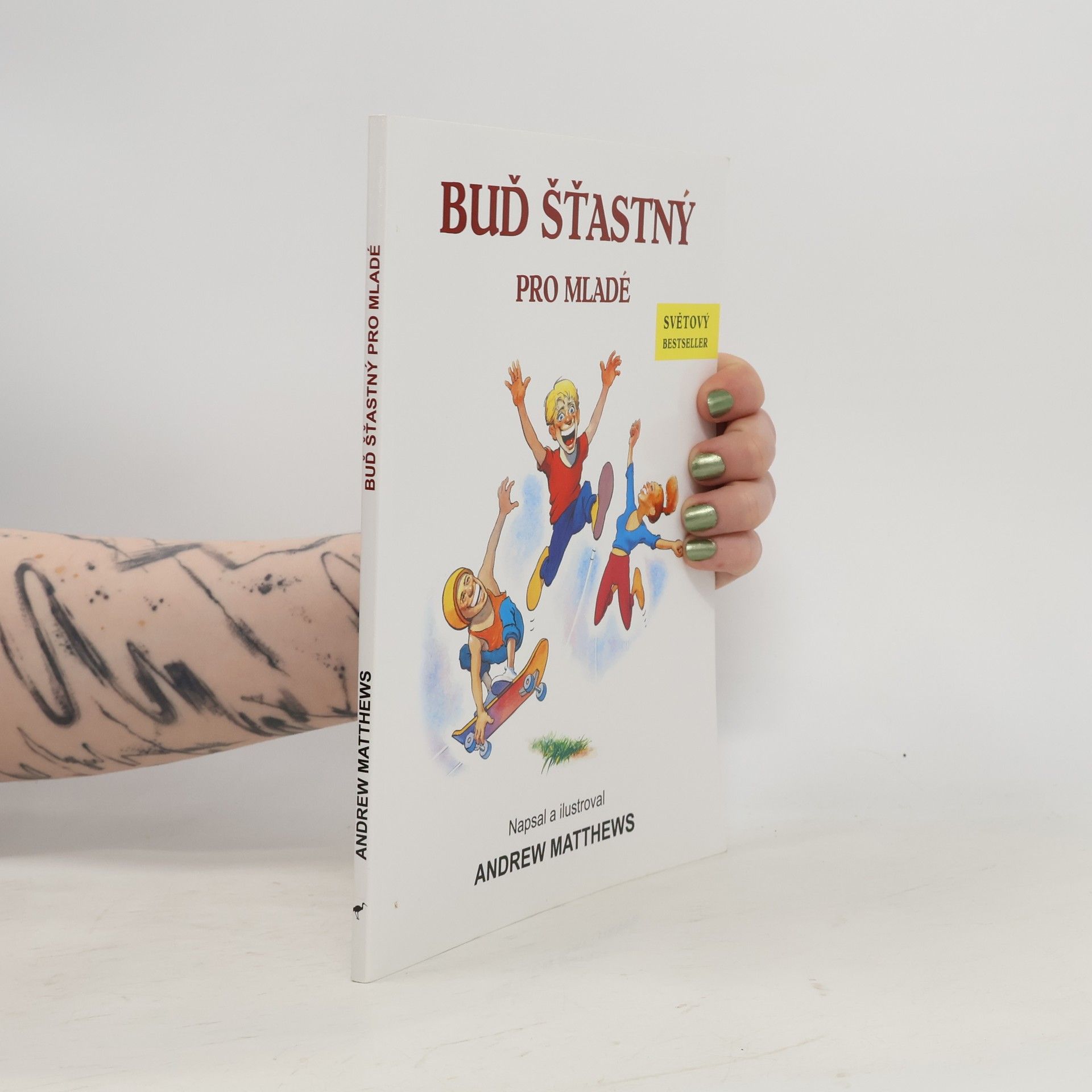 Andrew Matthews Buď šťastný pro mladé