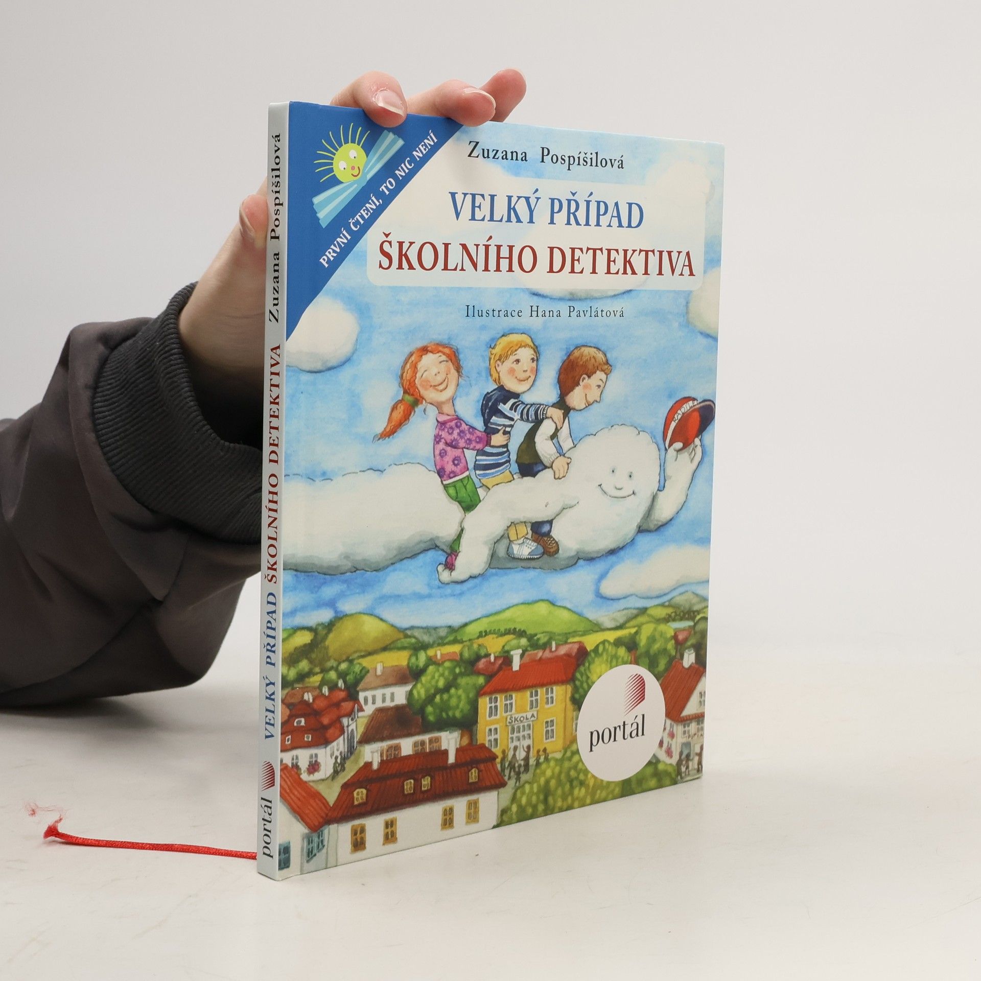 Zuzana Pospíšilová Velký případ školního detektiva