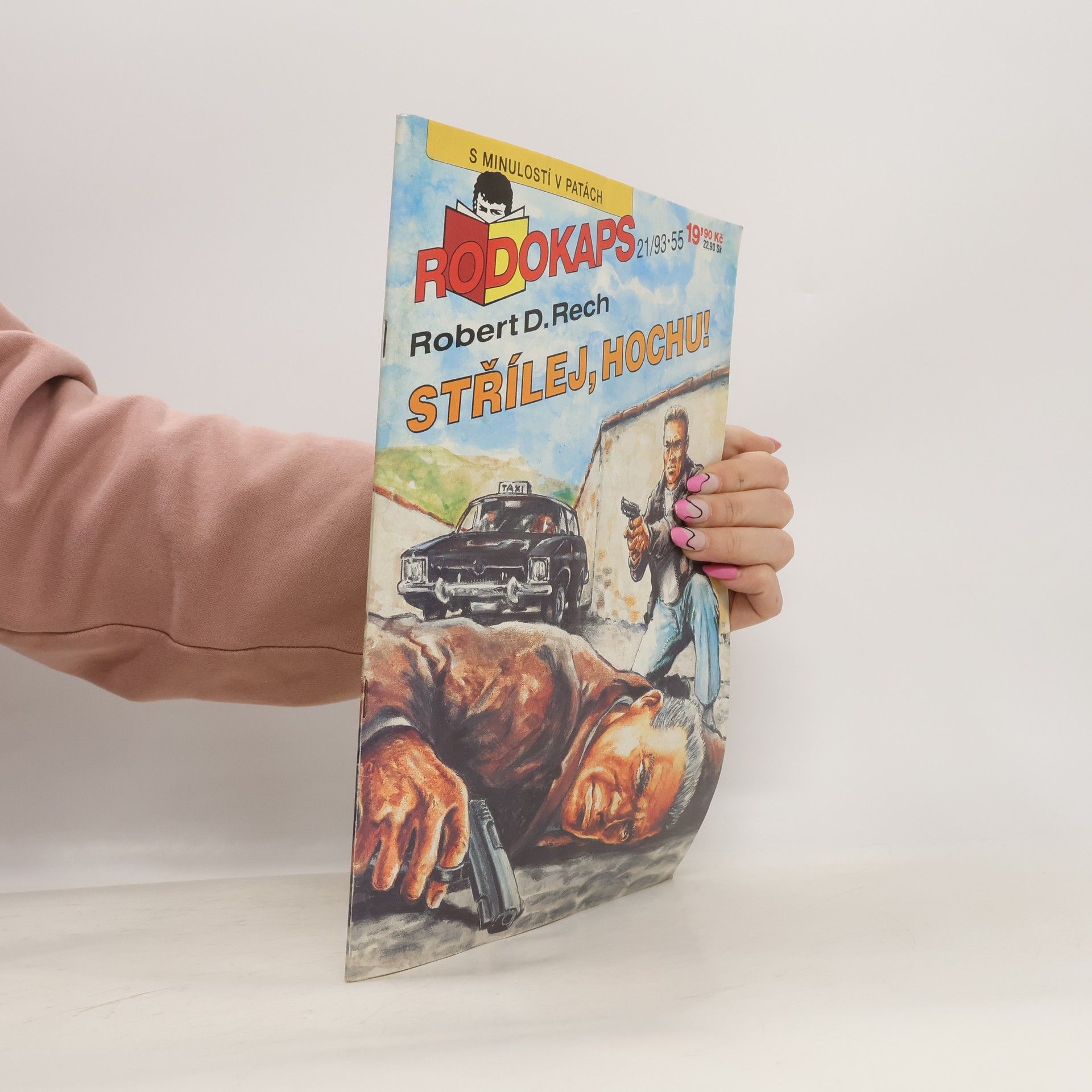 Robert D. Rech Rodokaps. Střílej, hochu! 21/93