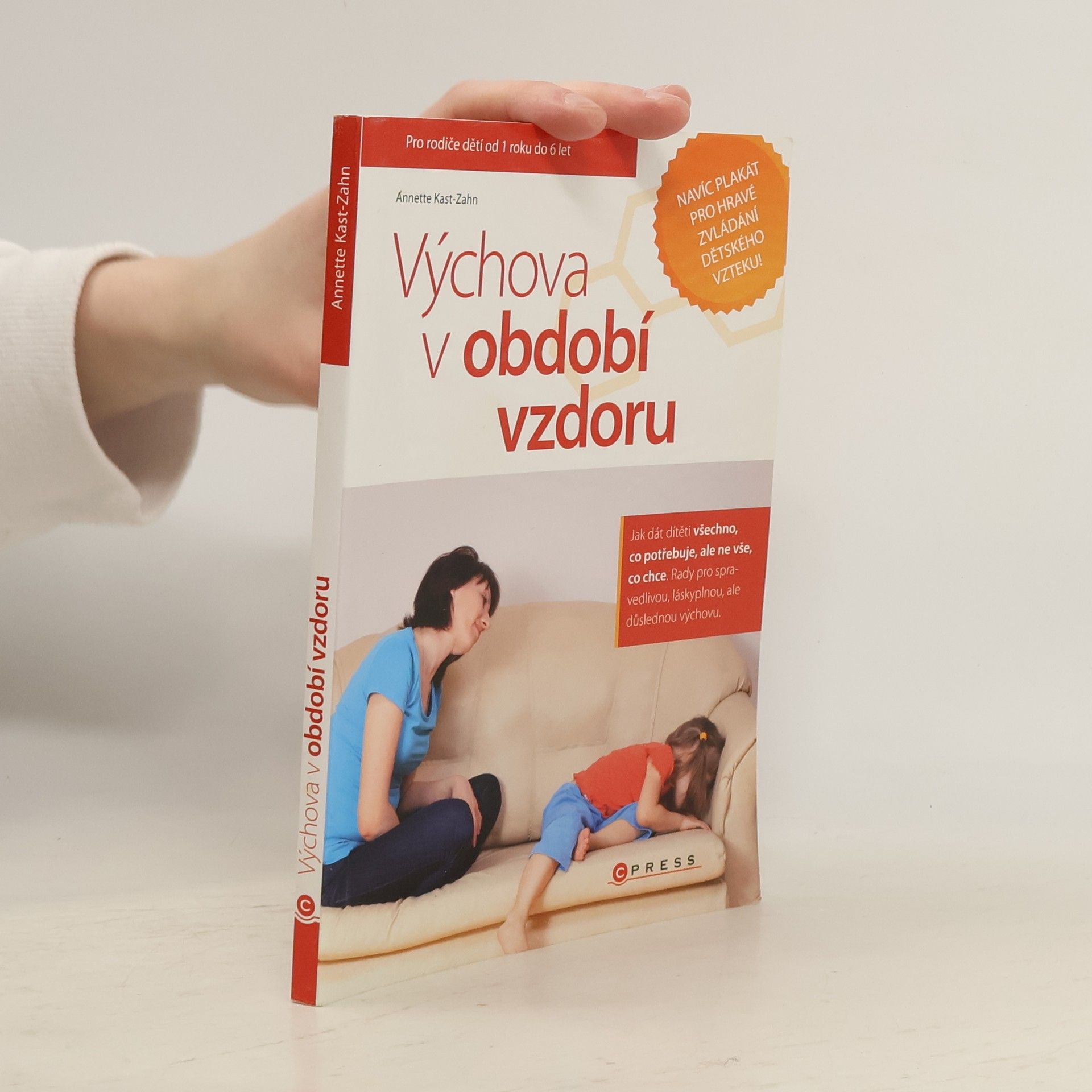 Annette Kast-Zahn Výchova v období vzdoru