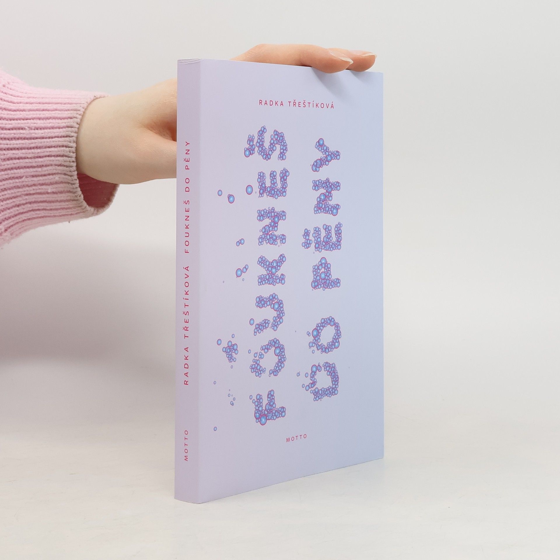 Radka Třeštíková Foukneš do pěny