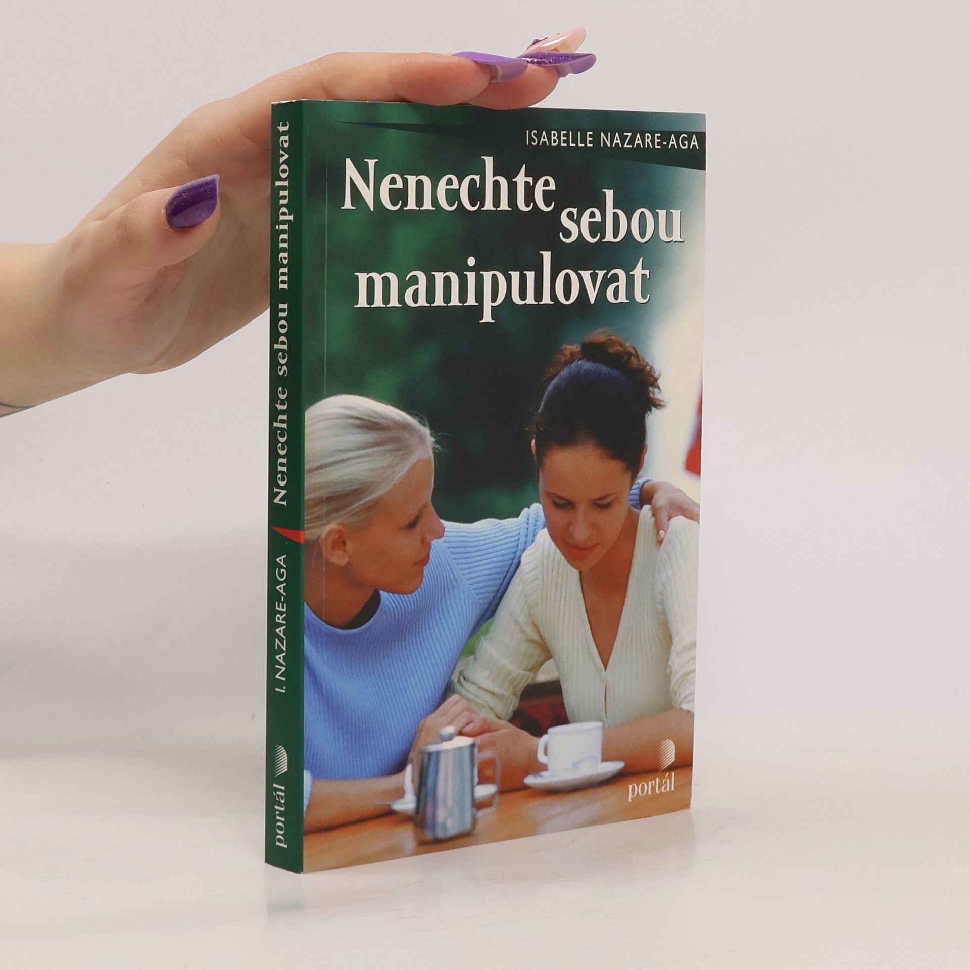 Isabelle Nazare-Aga Nenechte sebou manipulovat