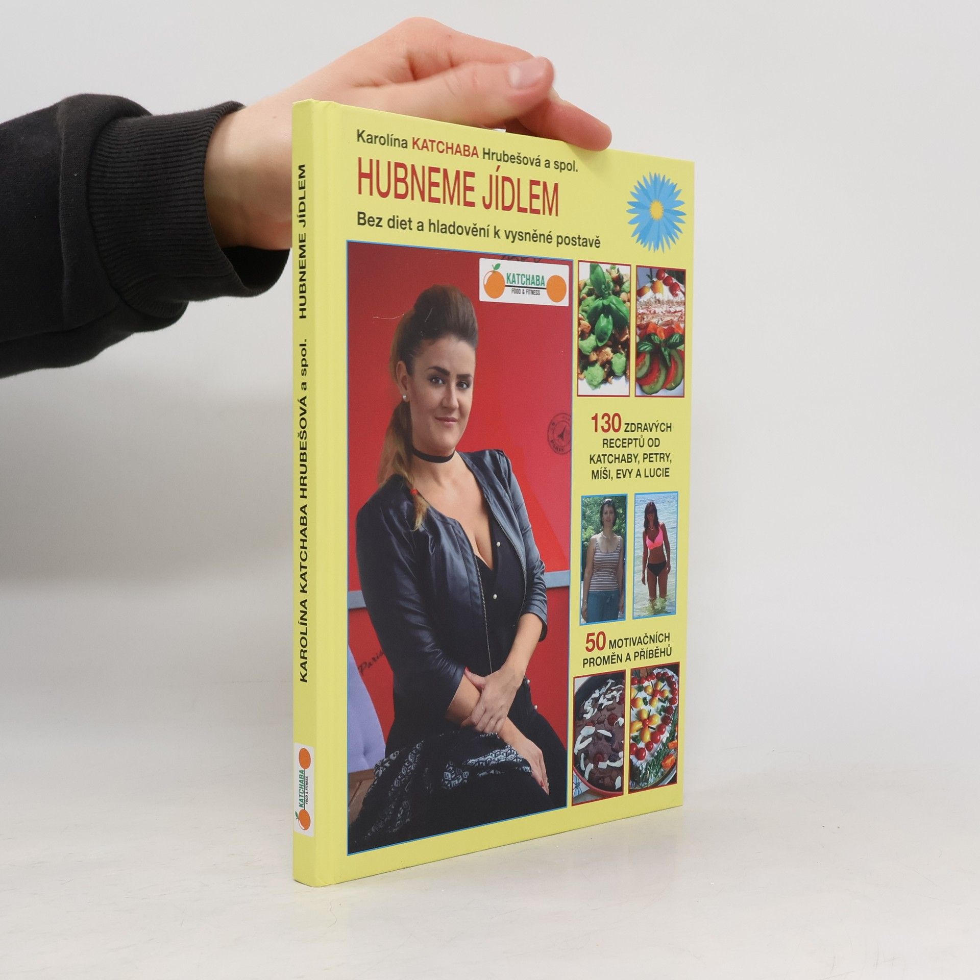 Karolína Katchaba Hrubešová Hubneme jídlem