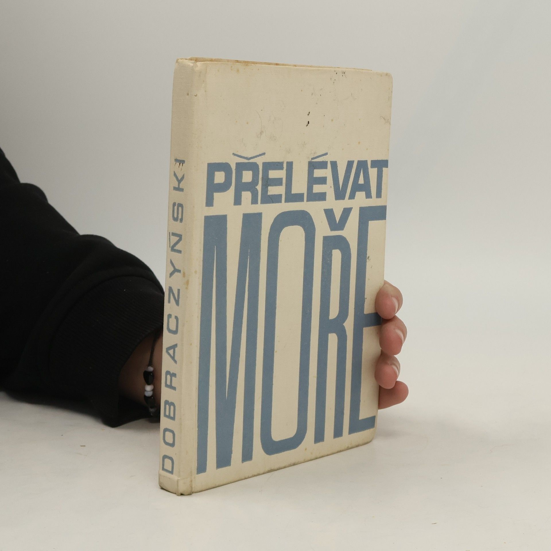 Jan Dobraczyński Přelévat moře