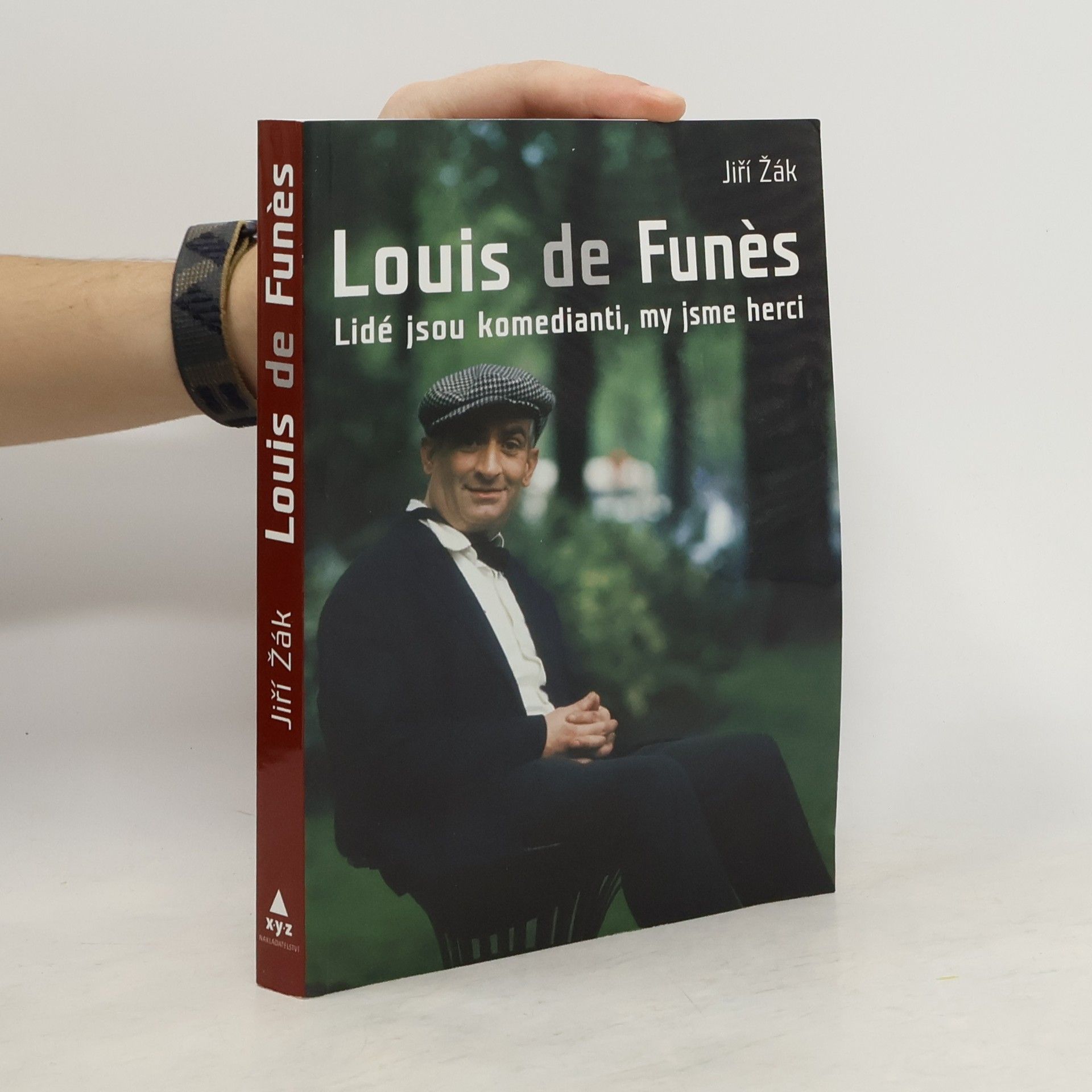 Jiří Žák Louis de Funès: Lidé jsou komedianti, my jsme herci