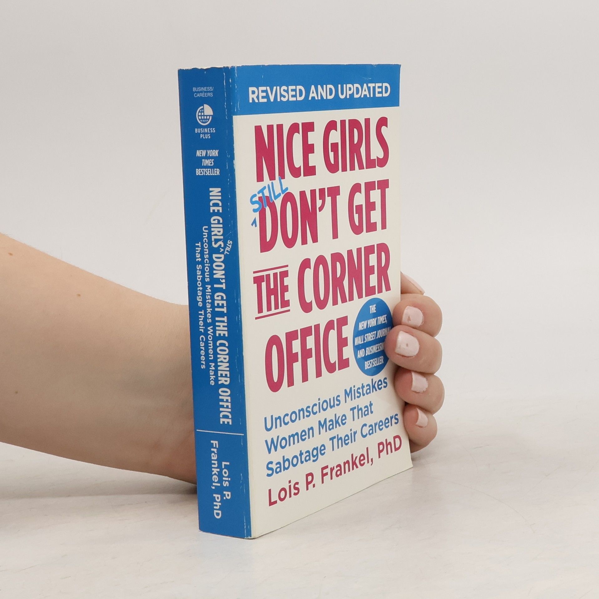 Lois Frankel Nice Girls Don't Get the Corner Office